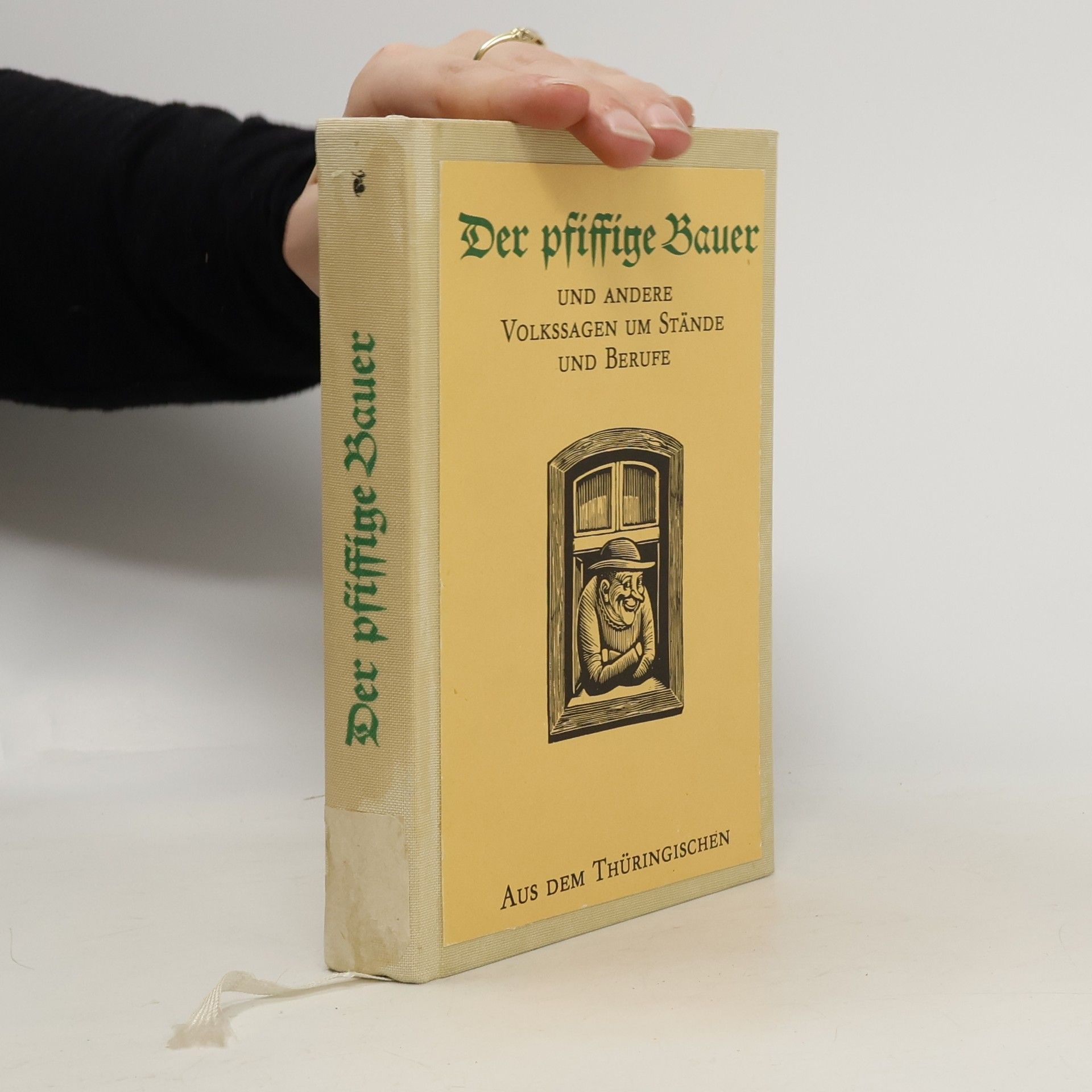 Der pfiffige Bauer und andere Volkssagen um Stände und Berufe aus dem Thüringischen