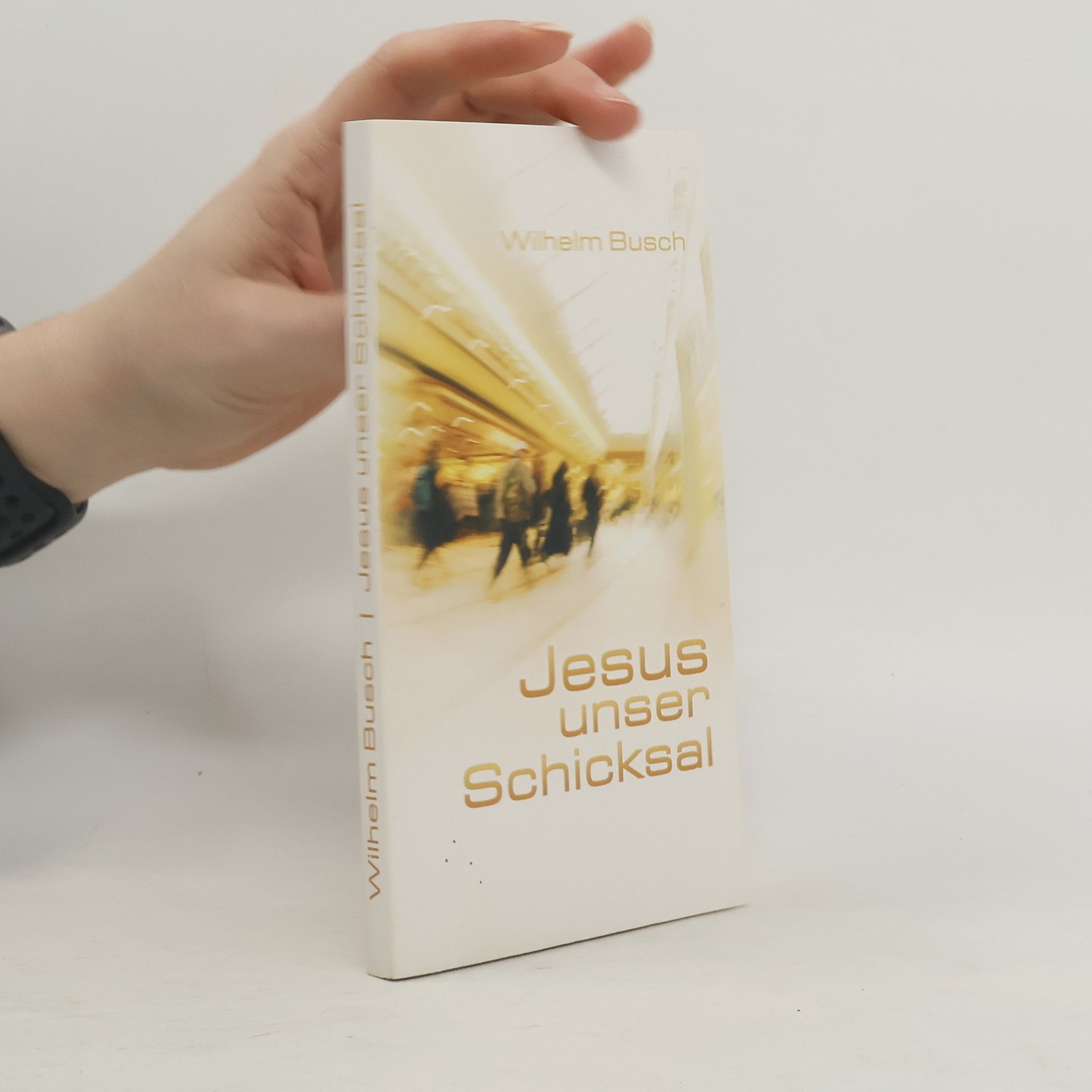 Wilhelm Busch Jesus unser Schicksal