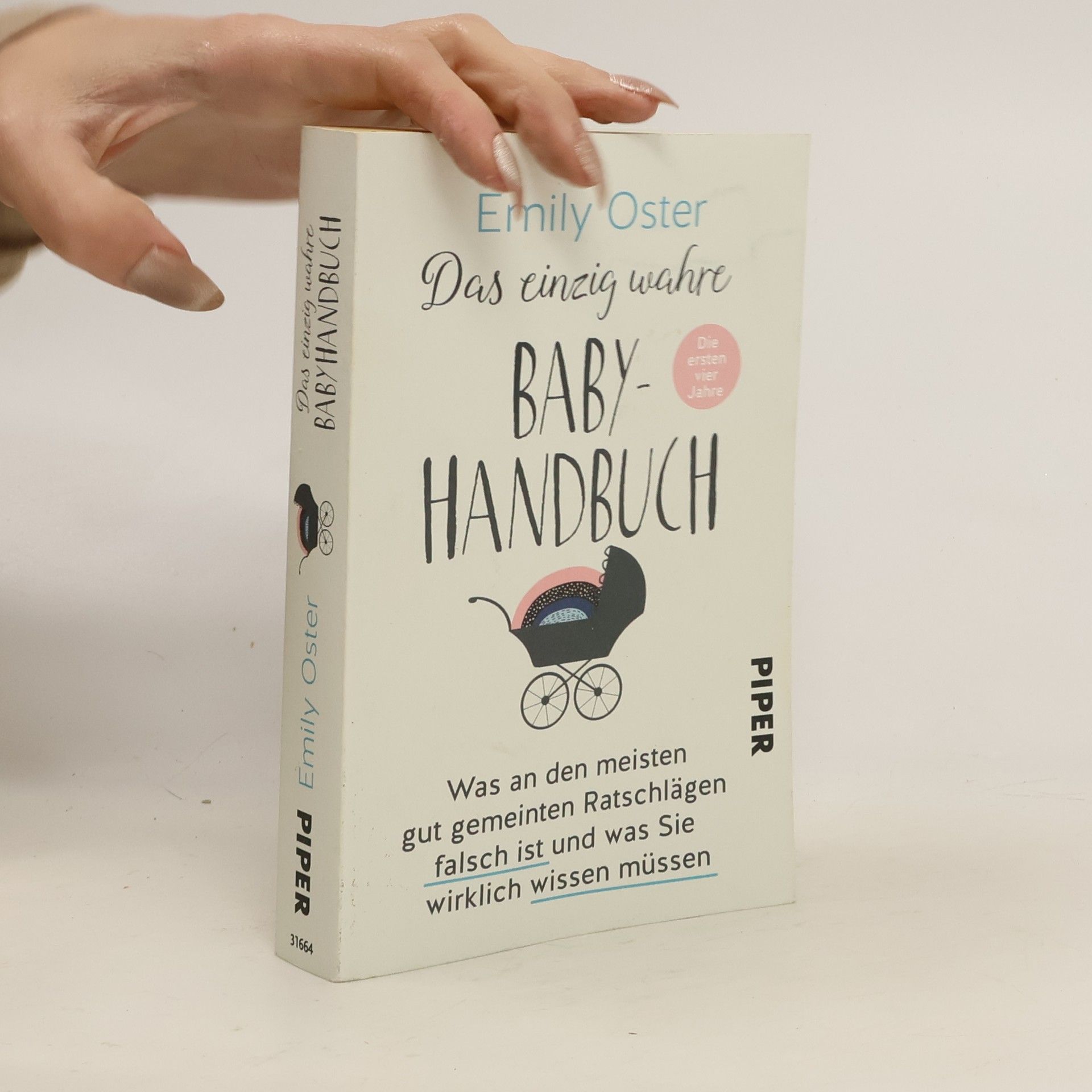 Emily Oster Das einzig wahre Baby-Handbuch