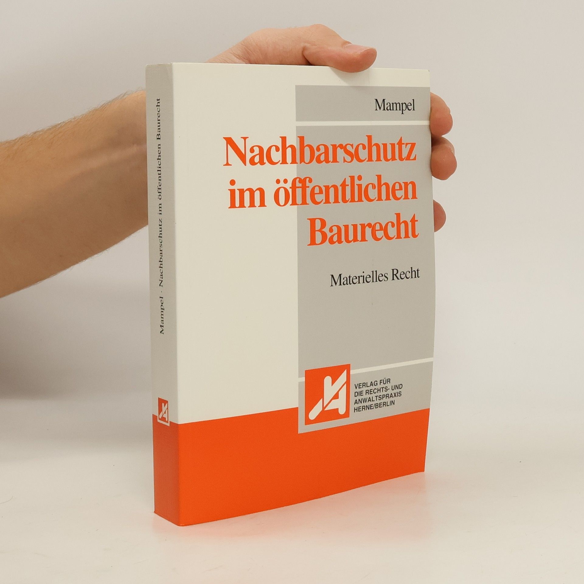 Dietmar Mampel Nachbarschutz im öffentlichen Baurecht
