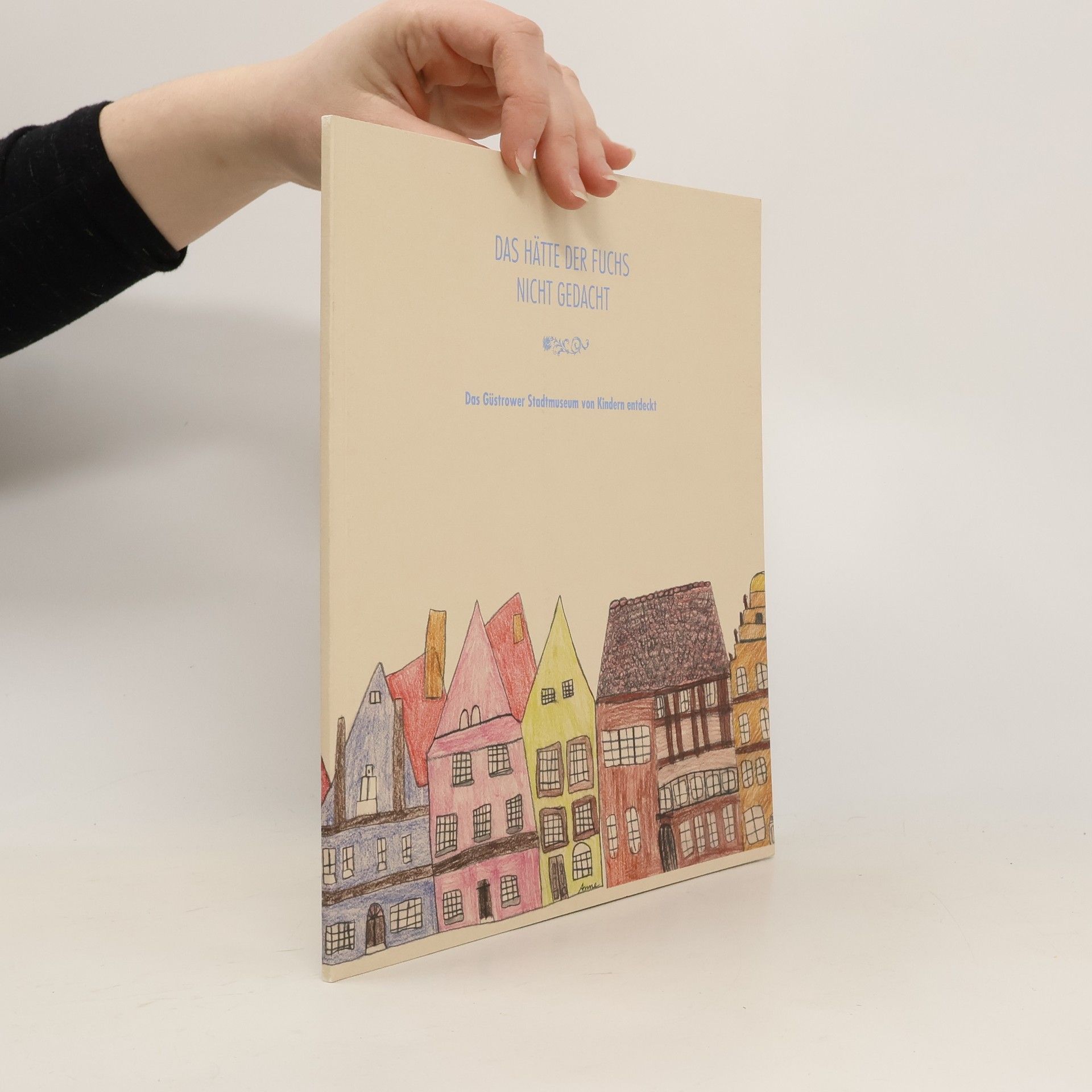 Autorenkollektiv Das hätte der Fuchs nicht gedacht