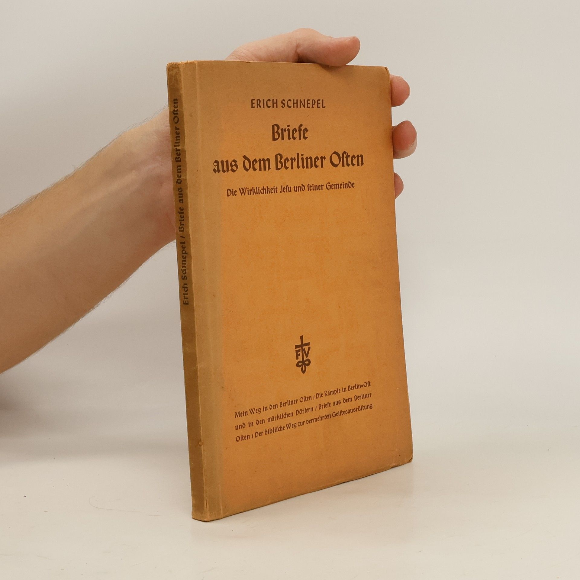 Erich Schnepel Briefe aus dem Berliner Osten