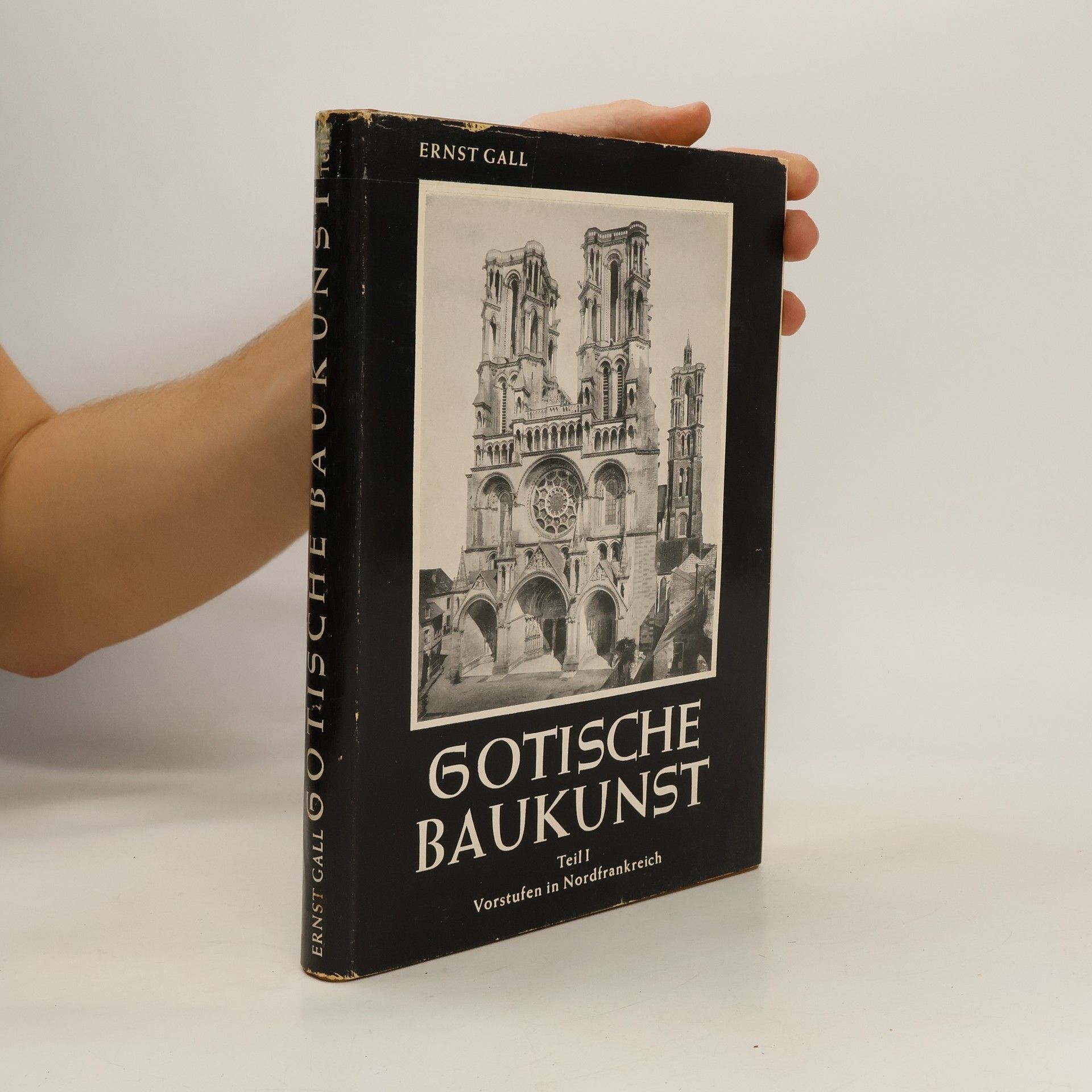 Ernst Gall Gotische Baukunst I.