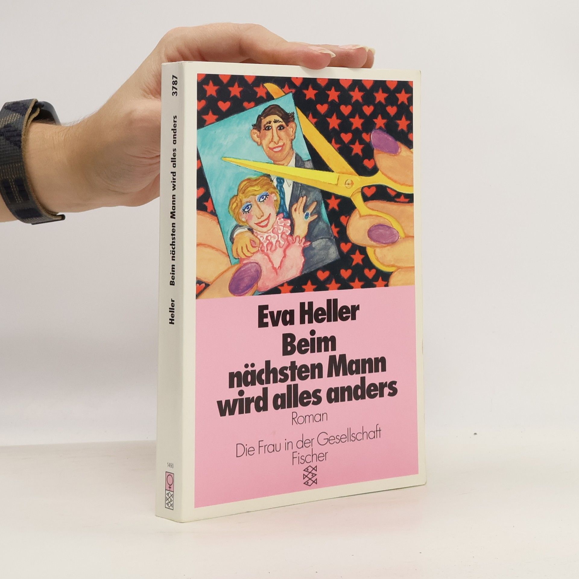 Eva Heller Beim nächsten Mann wird alles anders