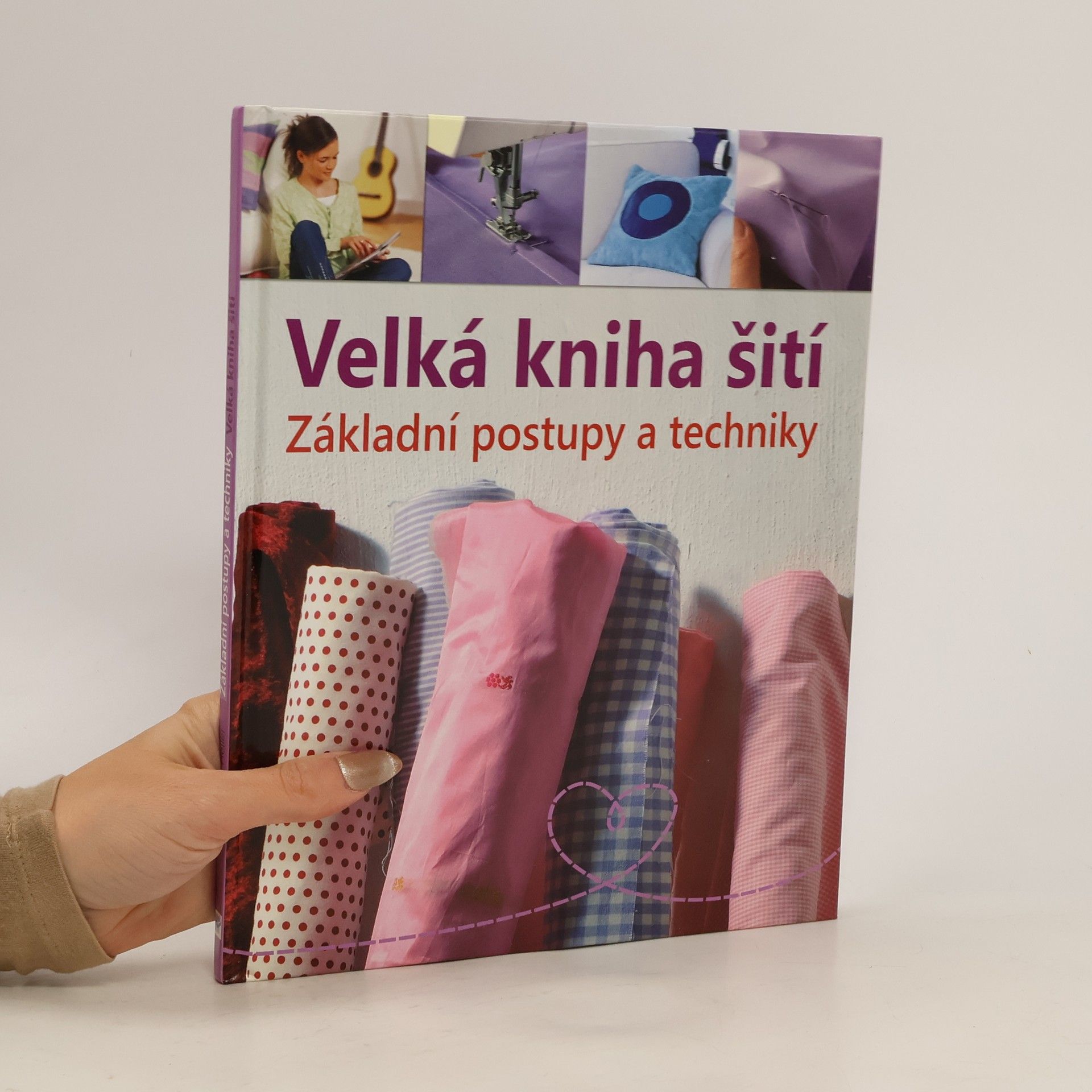 Eva Maria Heller Velká kniha šití : základní postupy a techniky