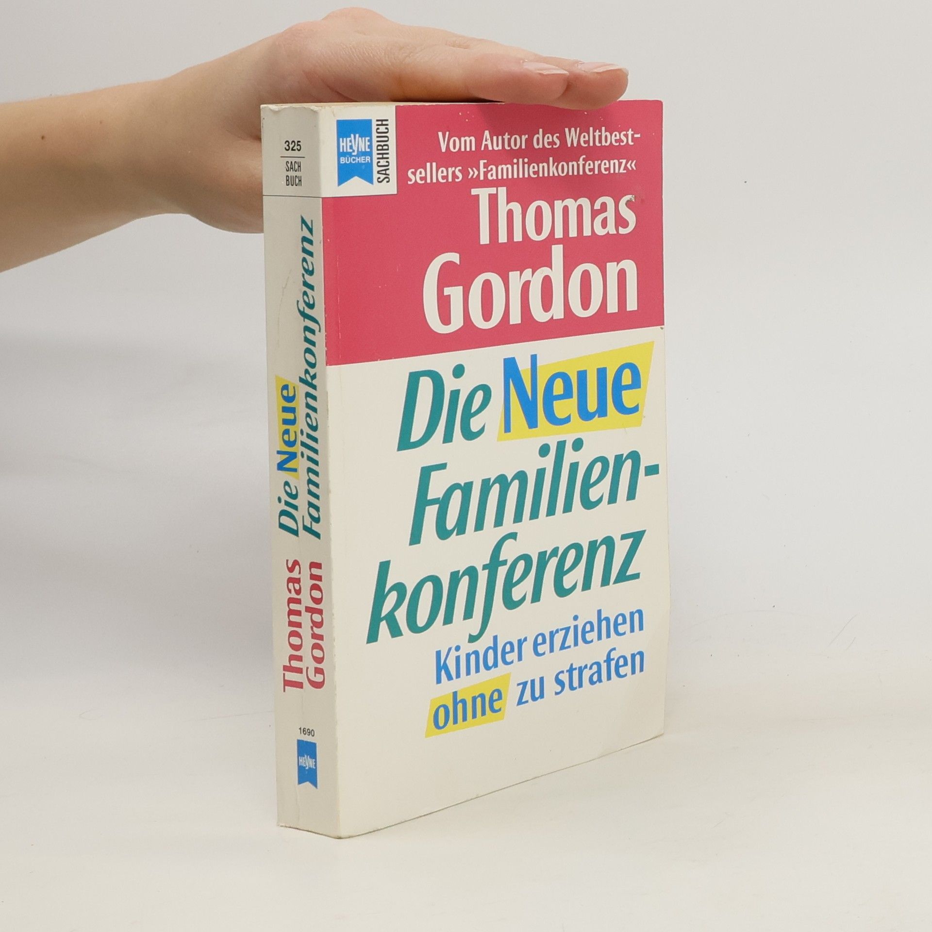 Gordon Thomas Die neue Familienkonferenz