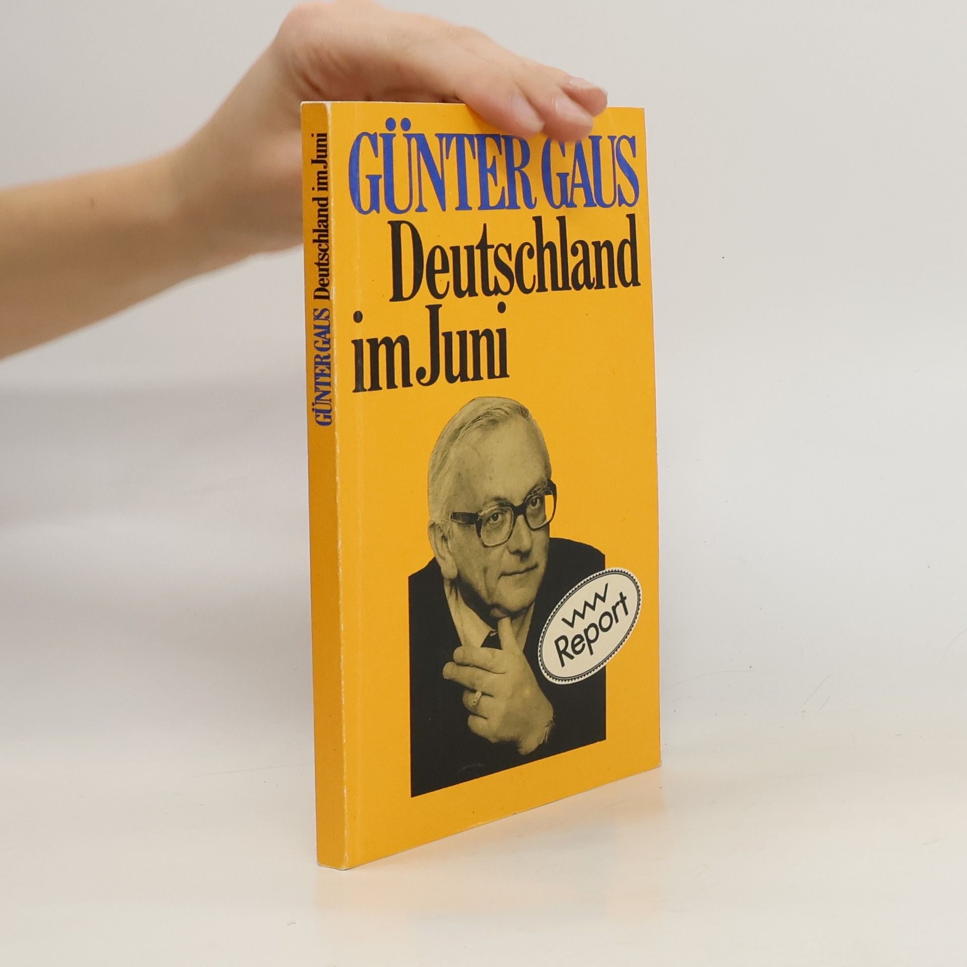 Günter Gaus Deutschland im Juni