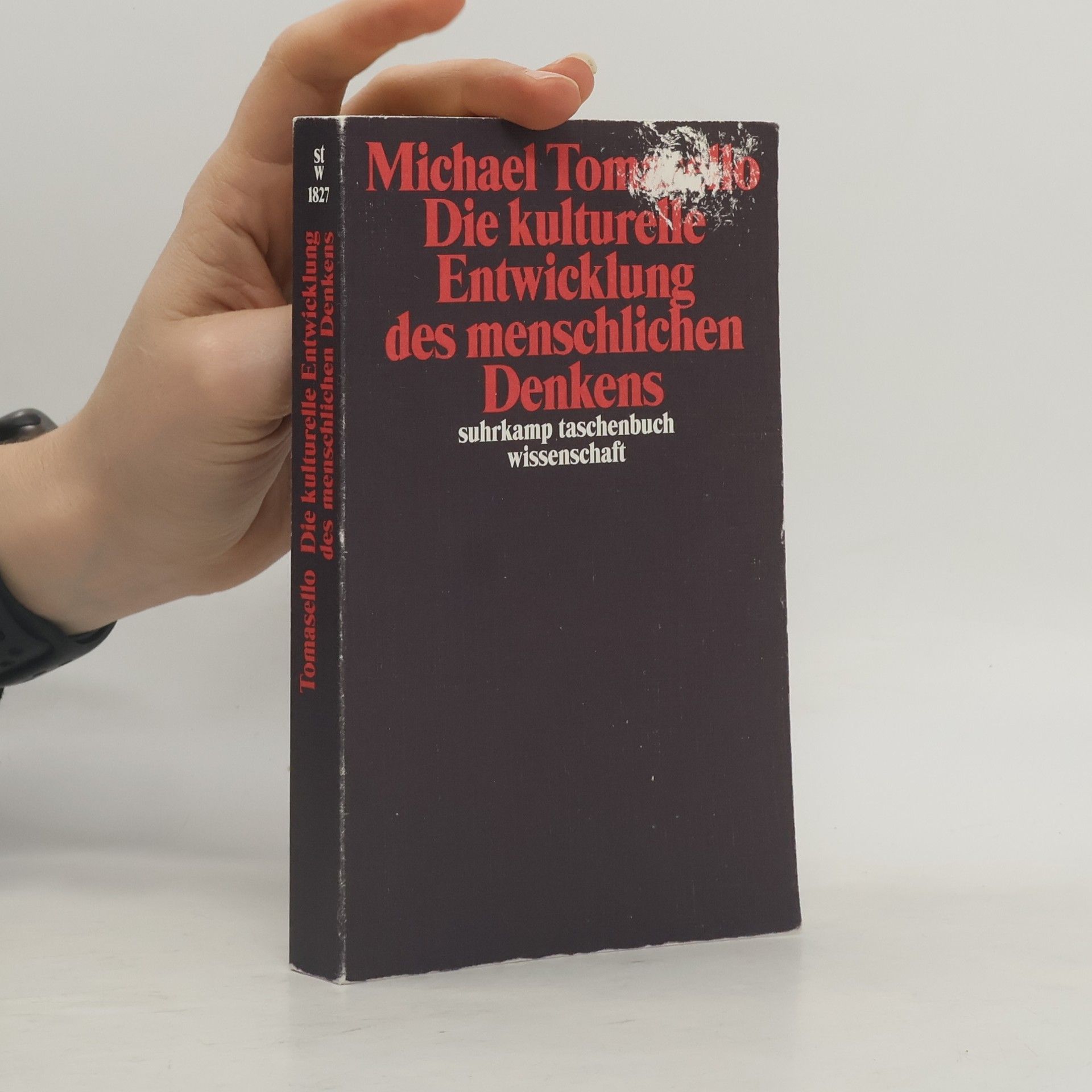 Michael Tomasello Die kulturelle Entwicklung des menschlichen Denkens