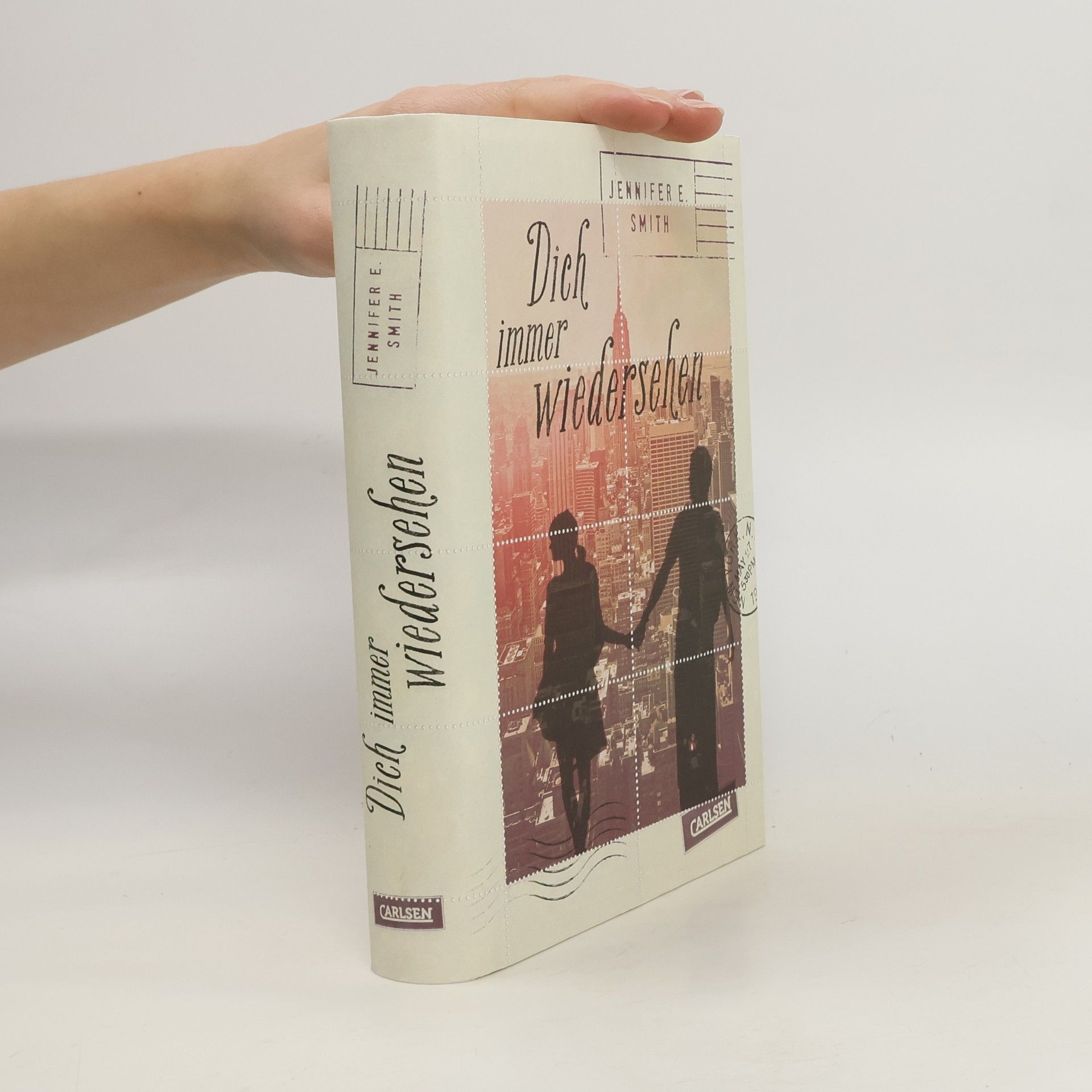 Jennifer E. Smith Dich immer wiedersehen