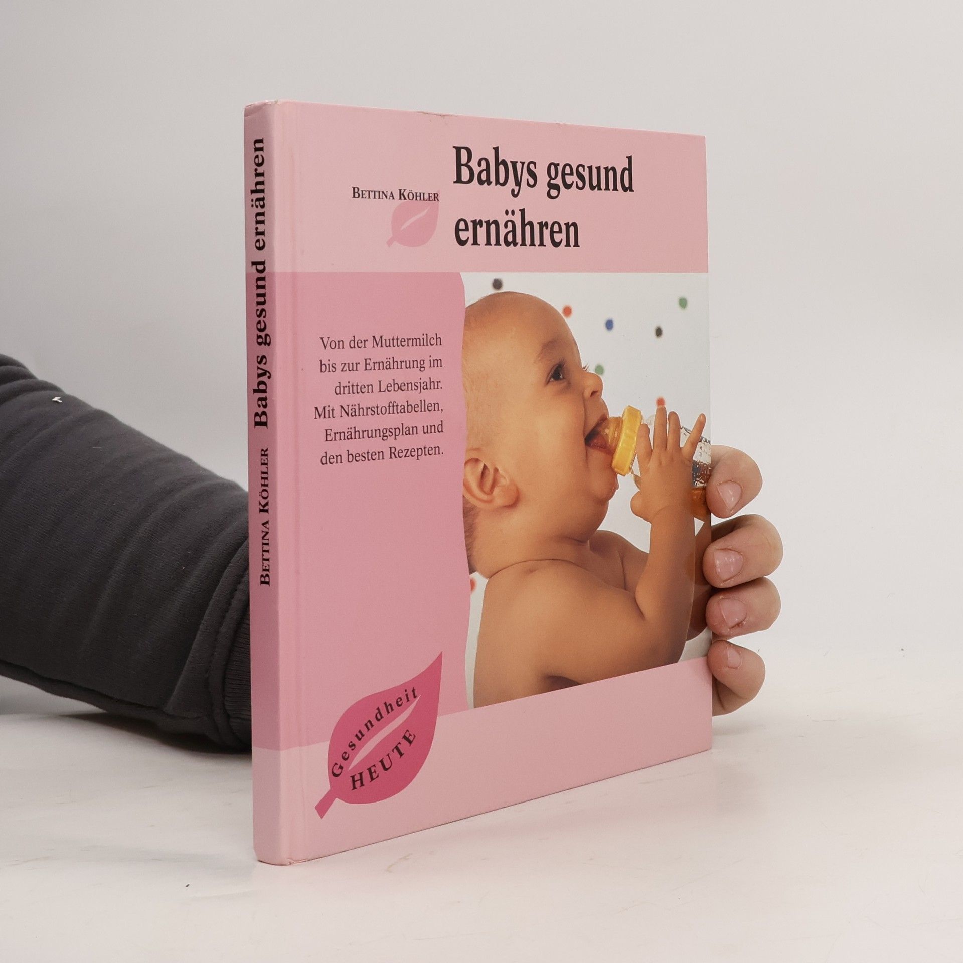 Bettina Köhler Babys gesund ernähren