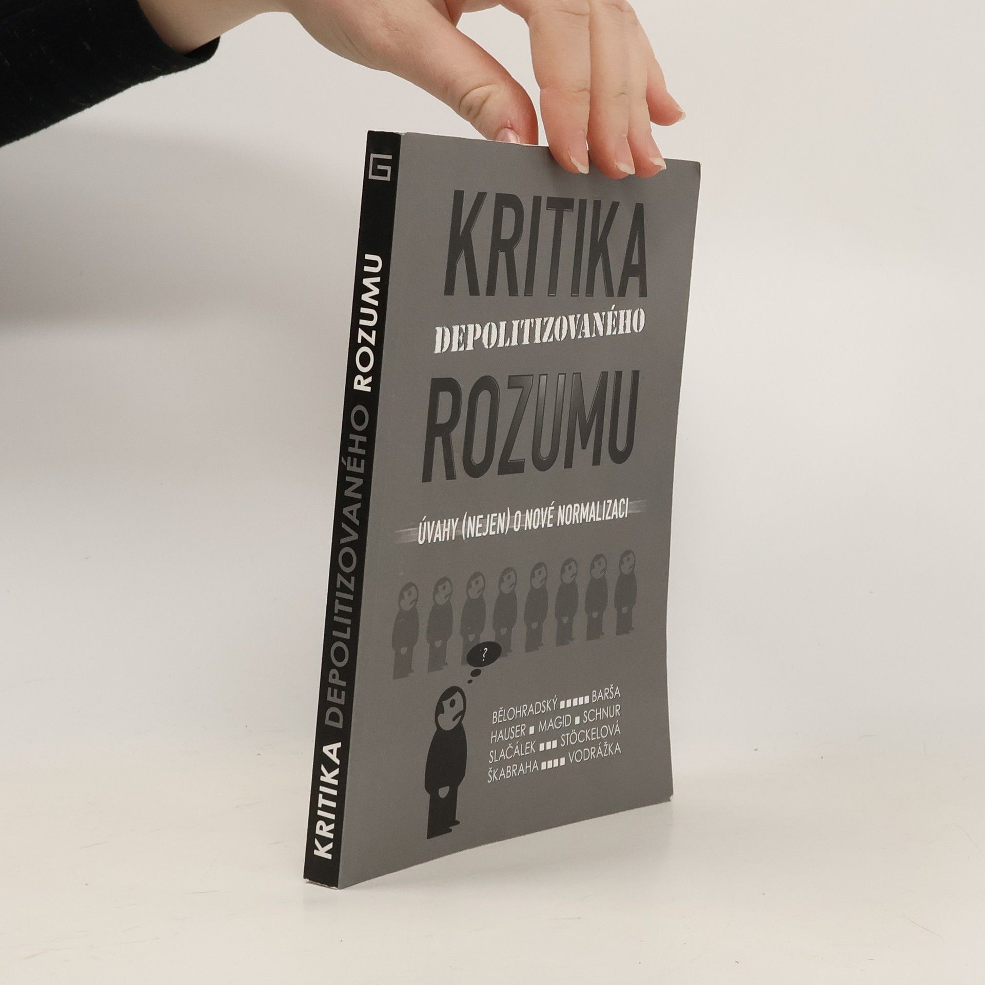 Pavel Barša Kritika depolitizovaného rozumu