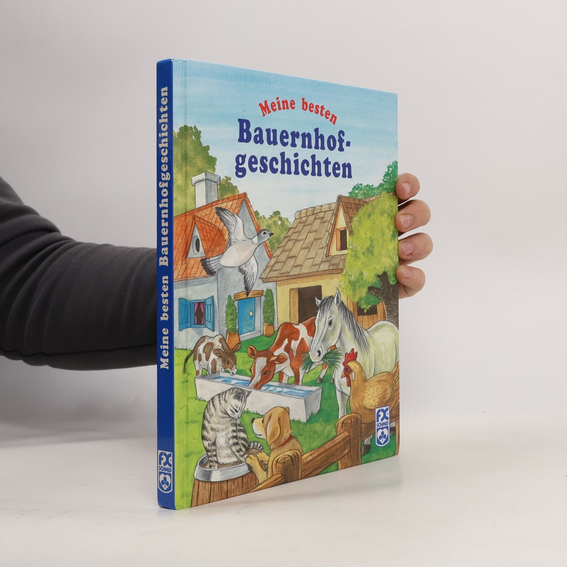 Kolektiv autorů Meine besten Bauernhofgeschichten