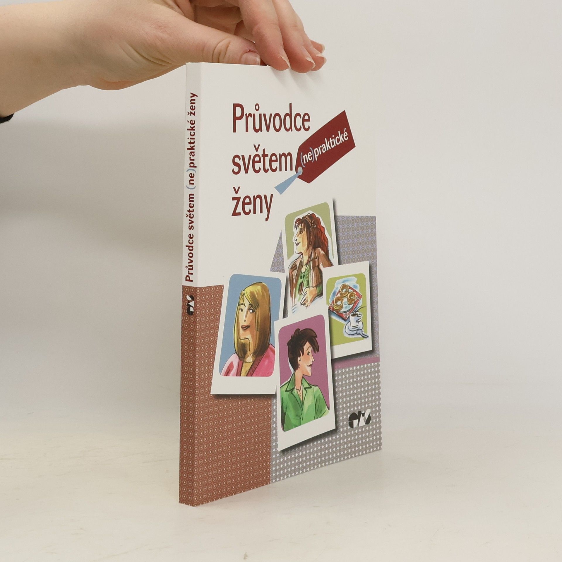 Průvodce světem (ne)praktické ženy