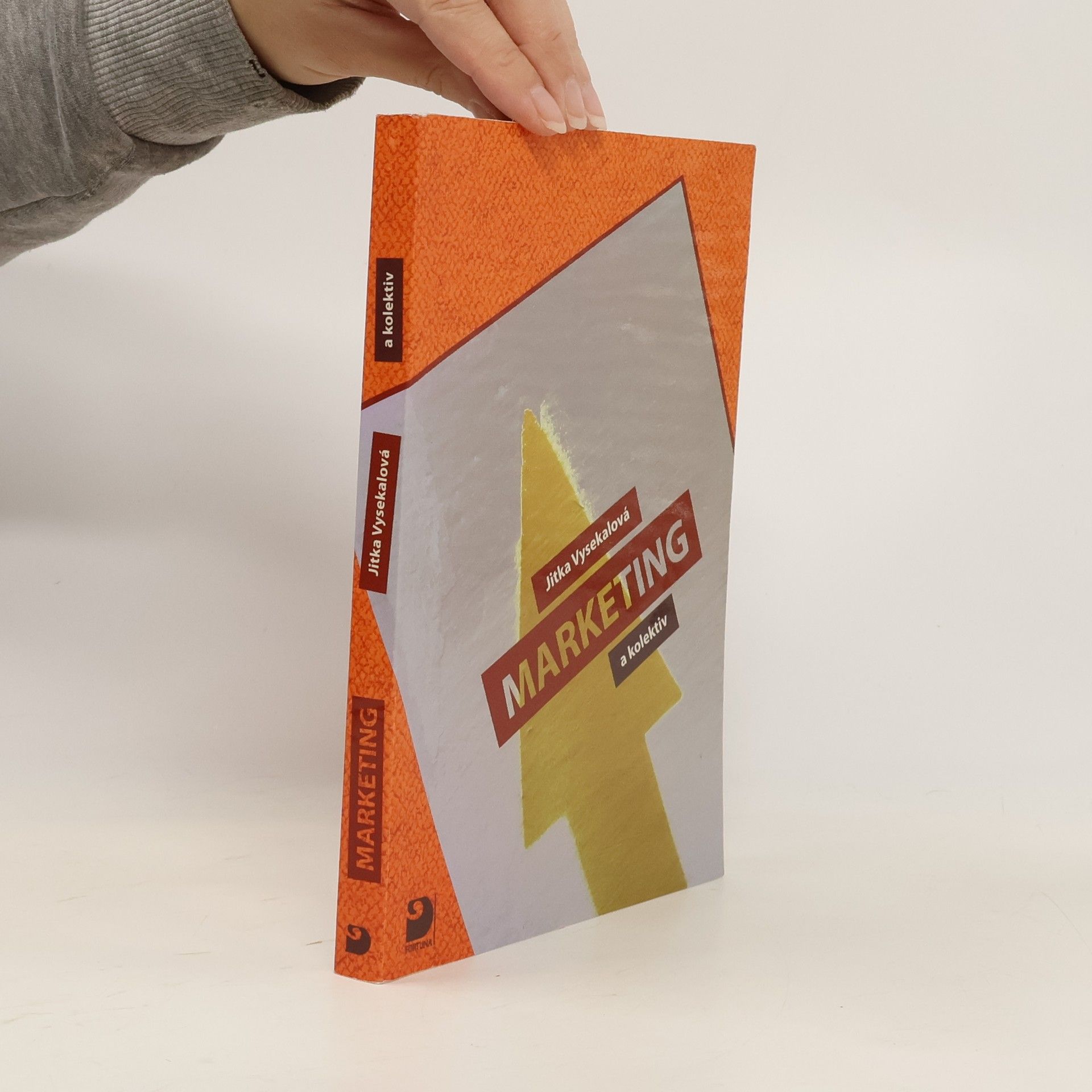 Jitka Vysekalová Marketing: Pro střední školy a vyšší odborné školy