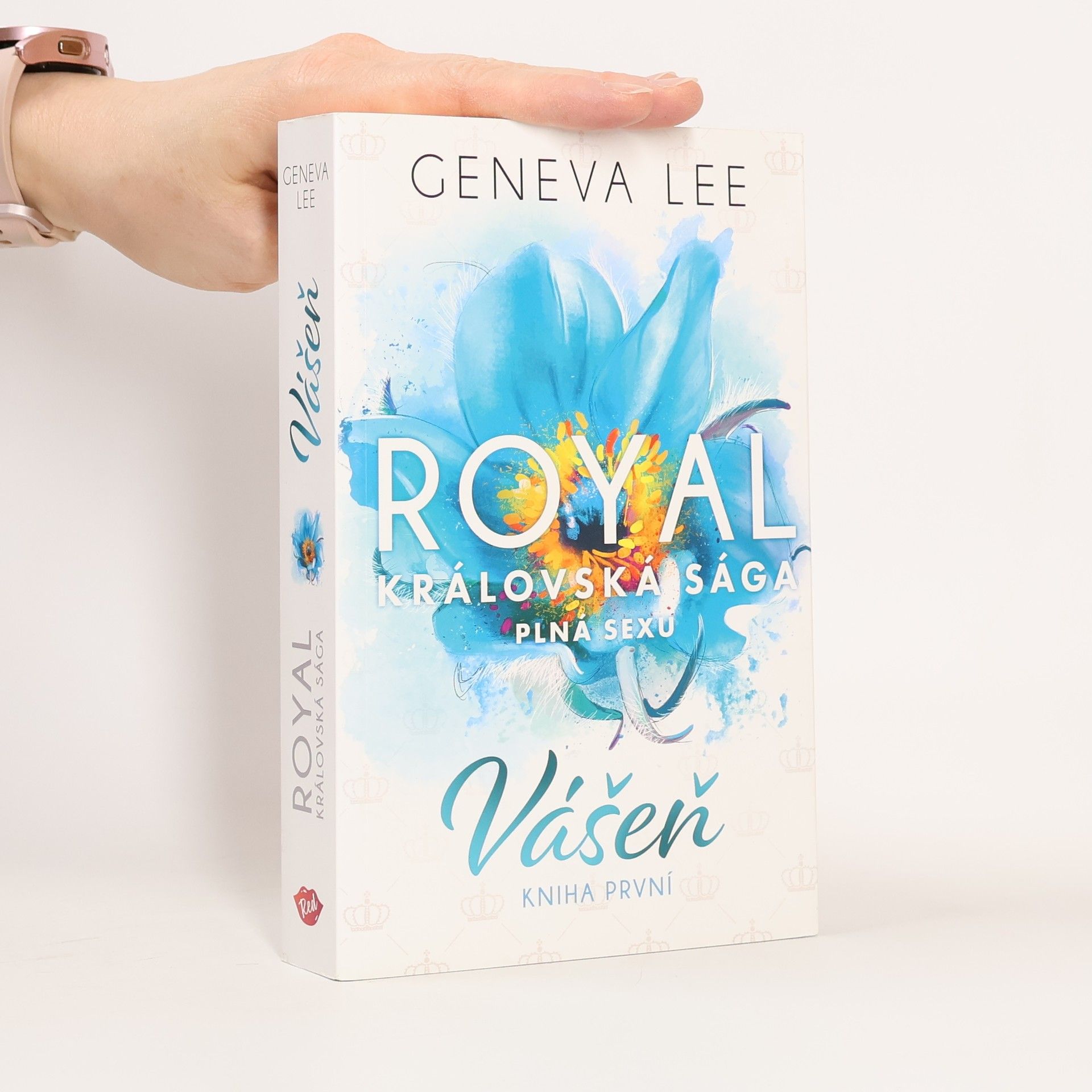 Geneva Lee Vášeň. Královská sága plná sexu