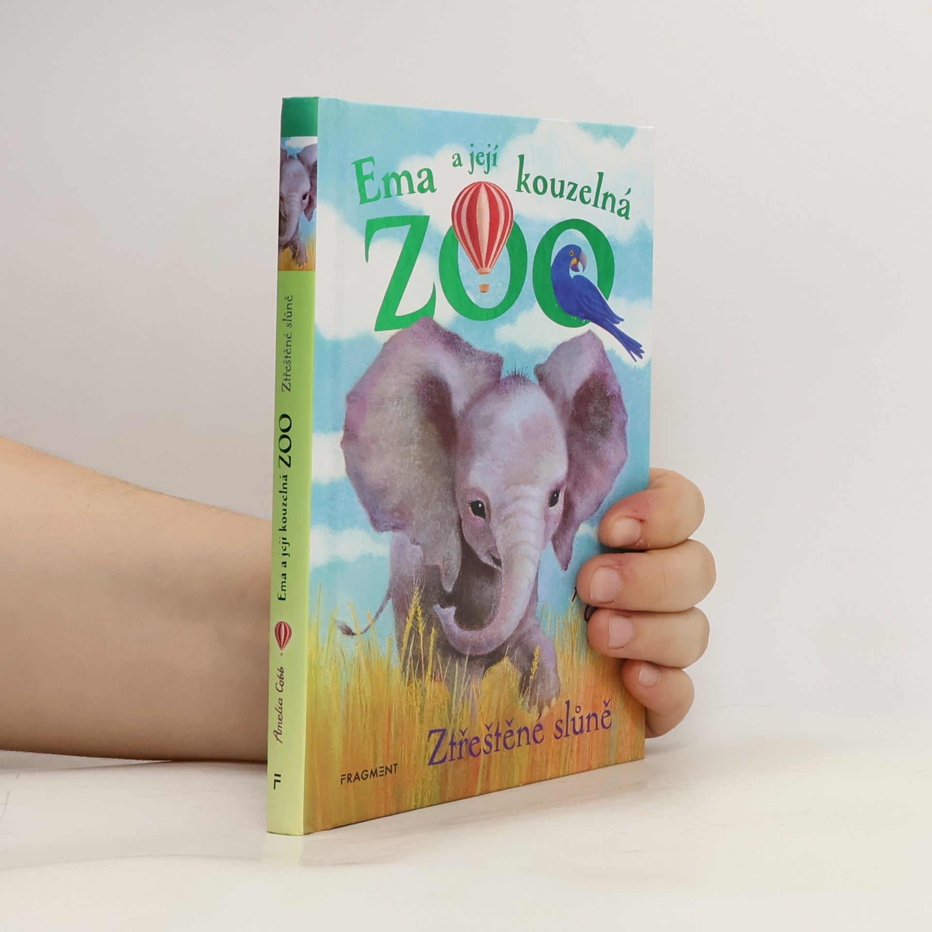 Cobb, Amelia Ema a její kouzelná zoo. Ztřeštěné slůně