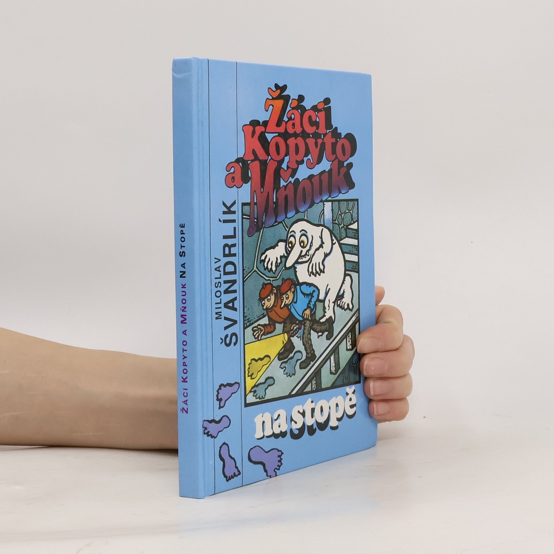 Miloslav Švandrlík Žáci Kopyto a Mňouk na stopě