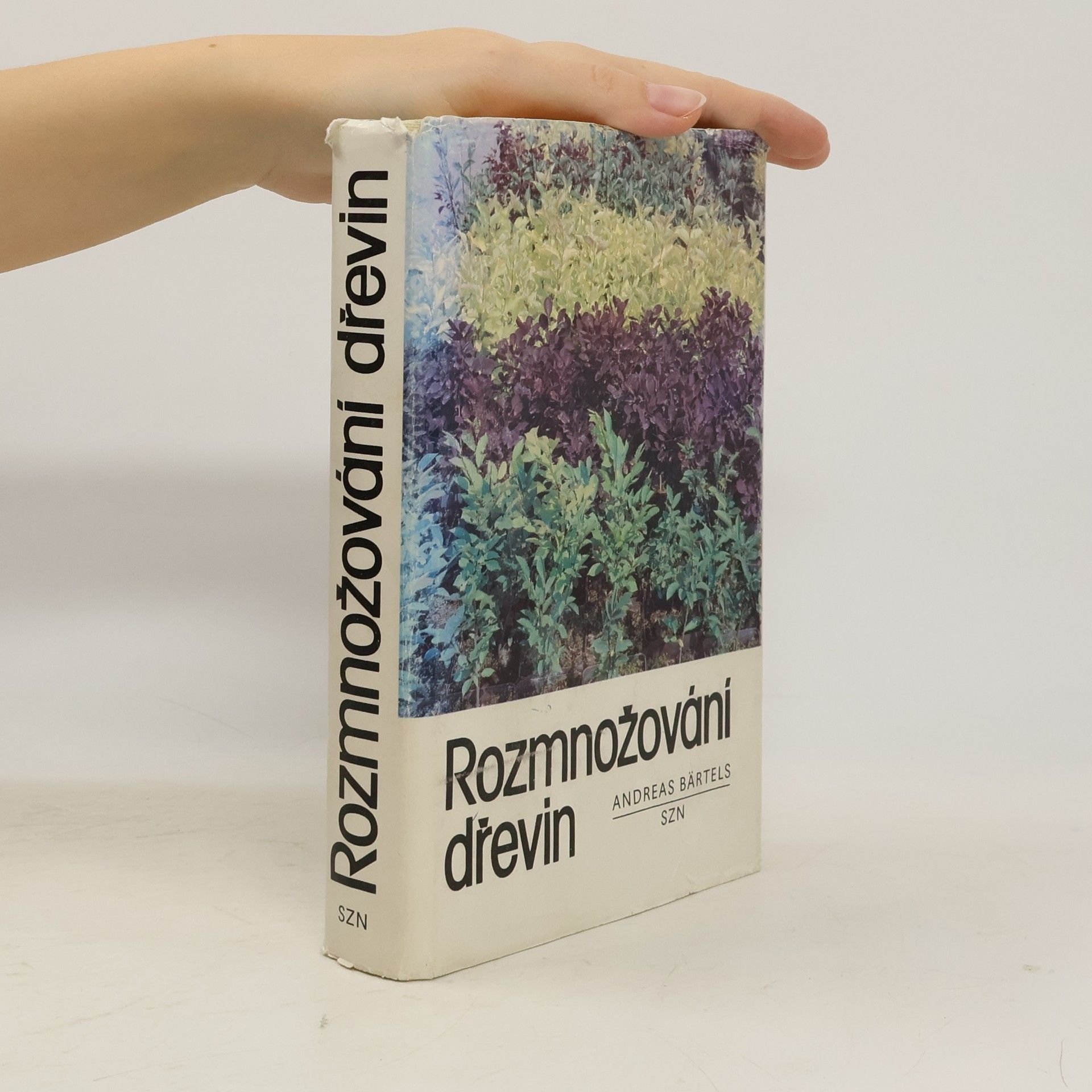 Andreas Beartels Rozmnožování dřevin