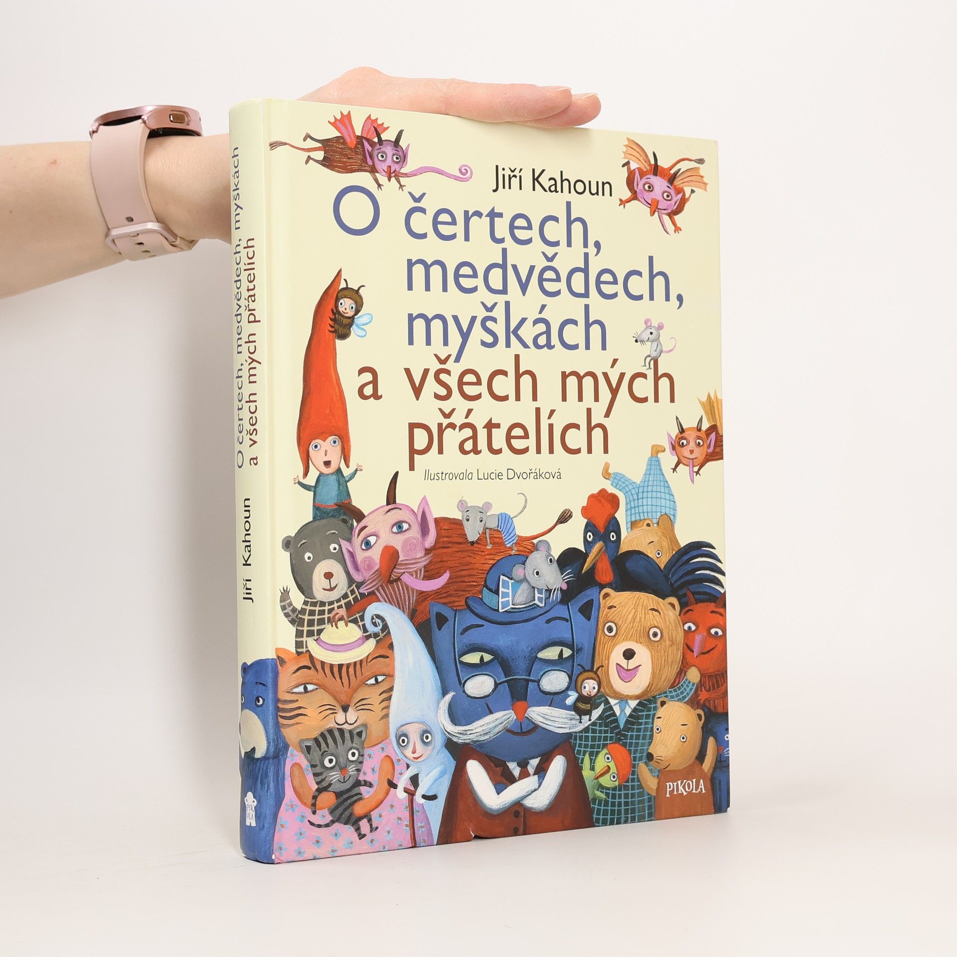 Jiří Kahoun O čertech, medvědech, myškách a všech mých přátelích