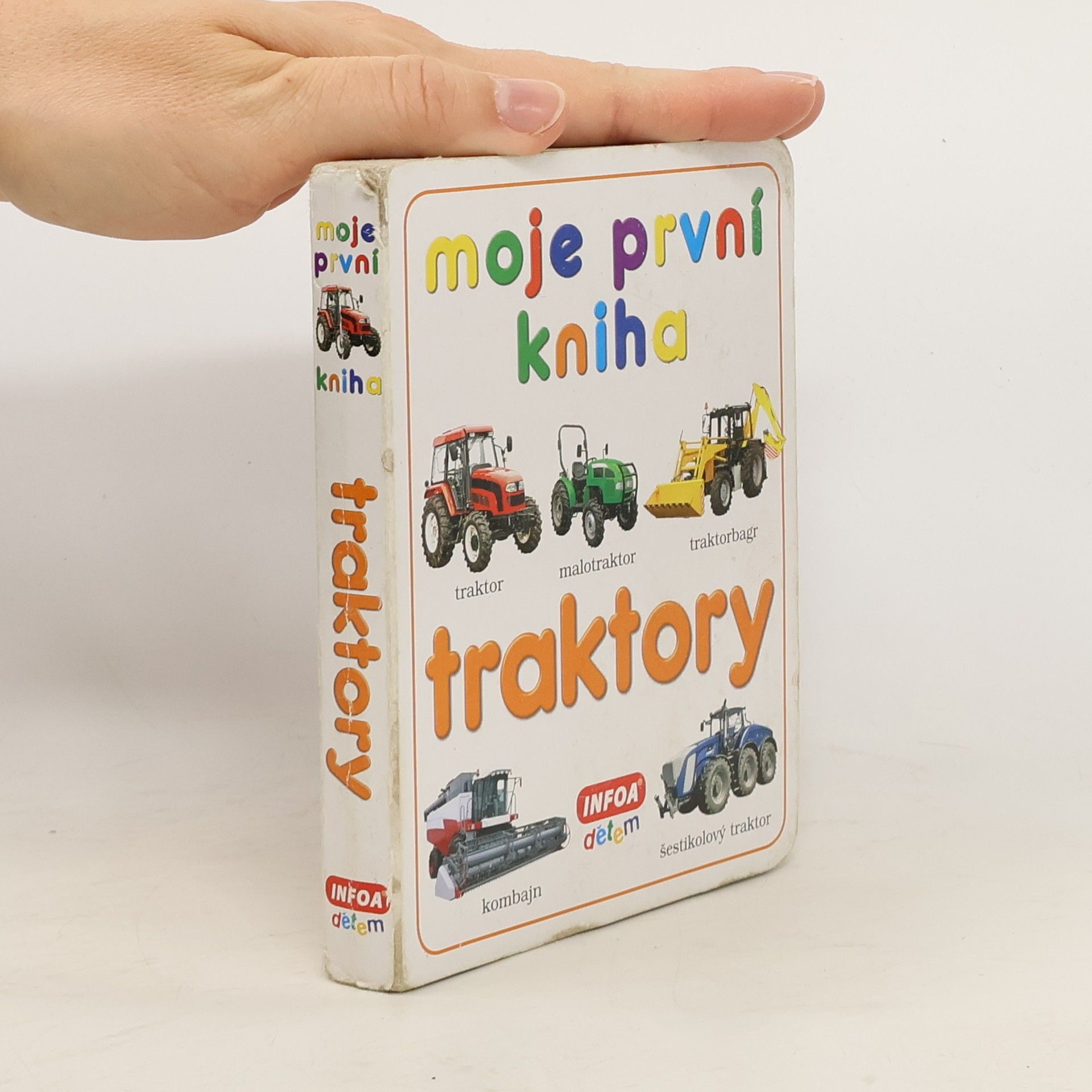 Autorenkollektiv Moje první kniha - Traktory