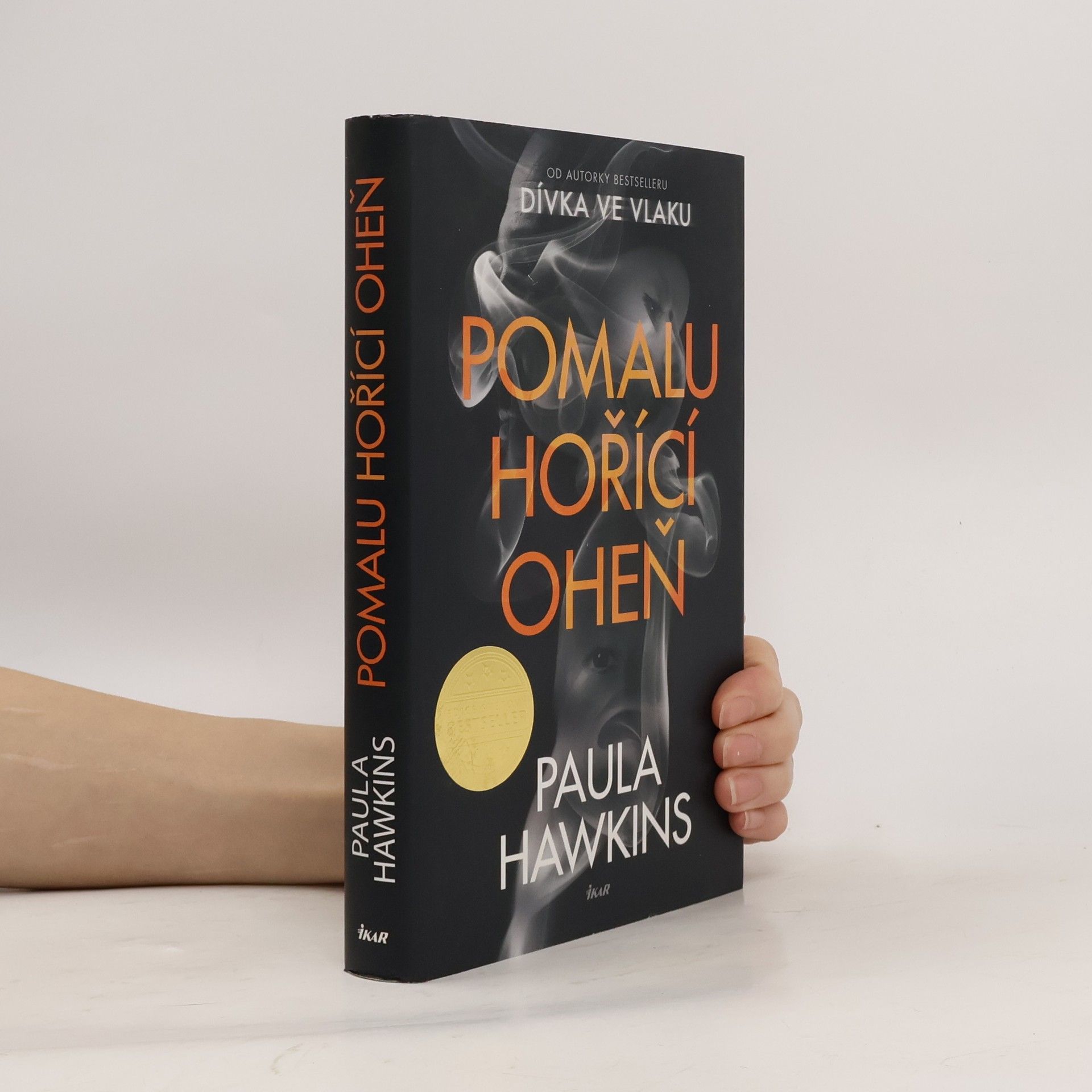 Paula Hawkins Pomalu hořící oheň