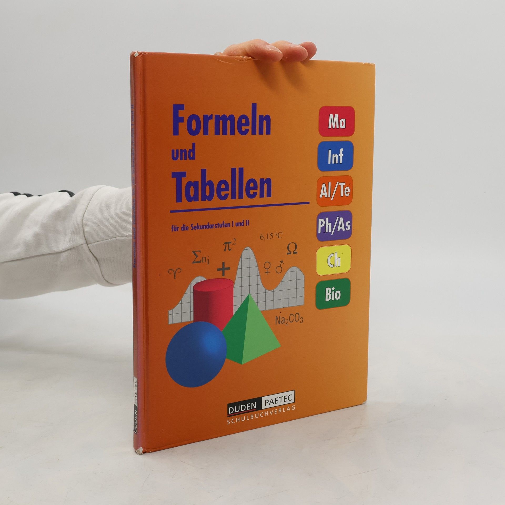 Collectif d'auteurs Formeln und Tabellen für die Sekundarstufen I und II