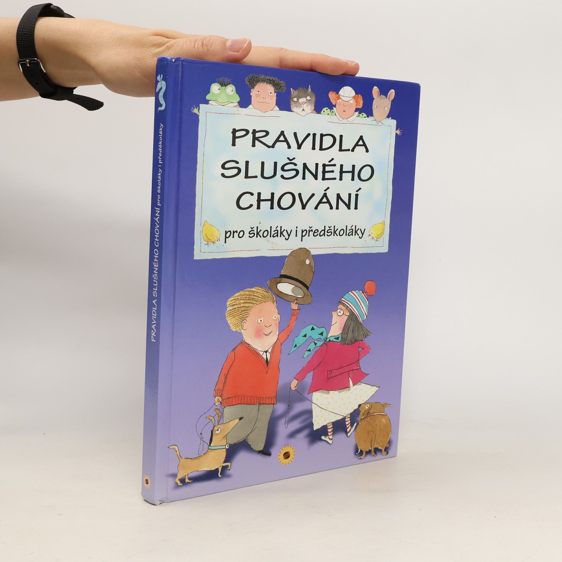 Ana Serna Vara Pravidla slušného chování : pro školáky i předškoláky