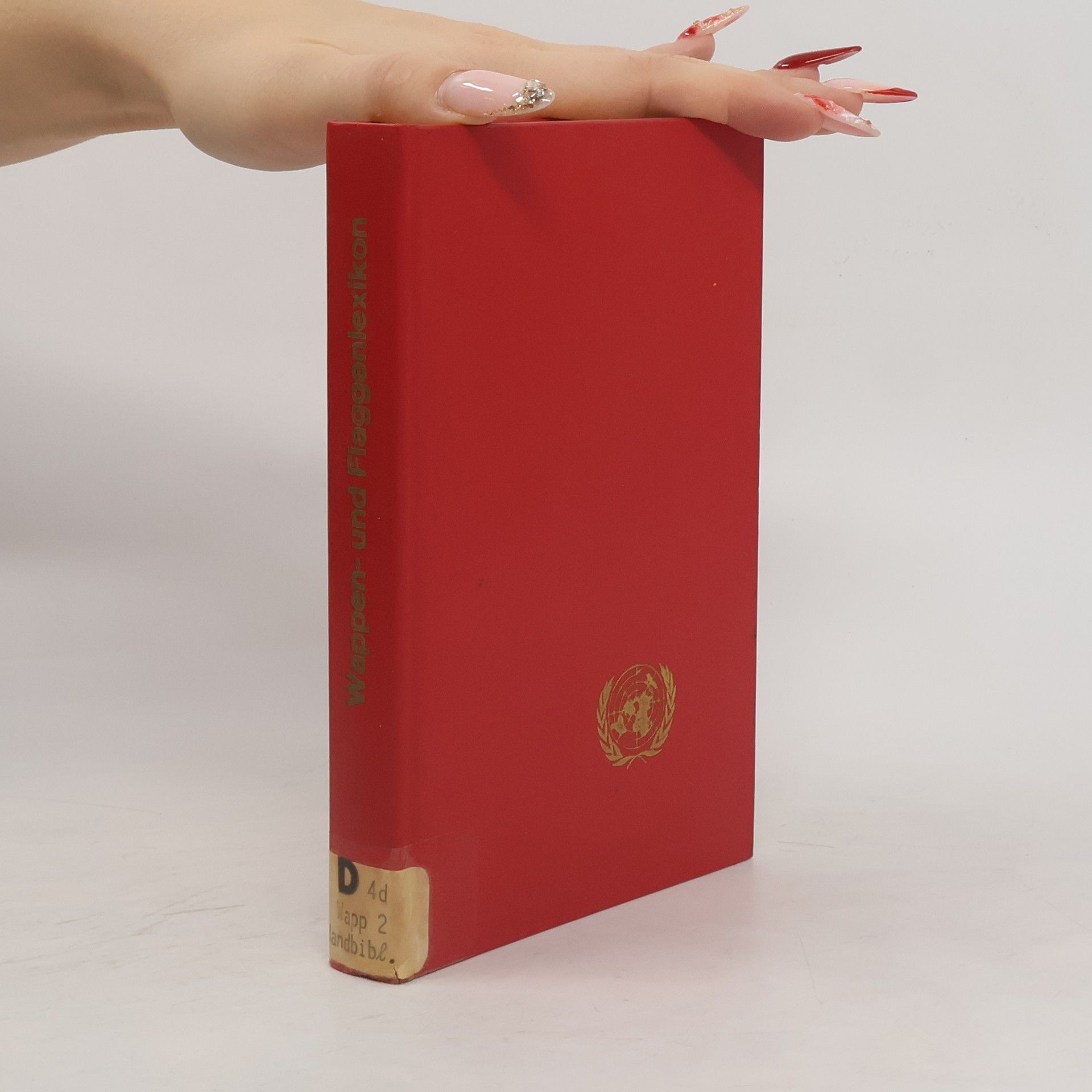 Various authors Internationales Wappen- und Flaggenlexikon in Farben