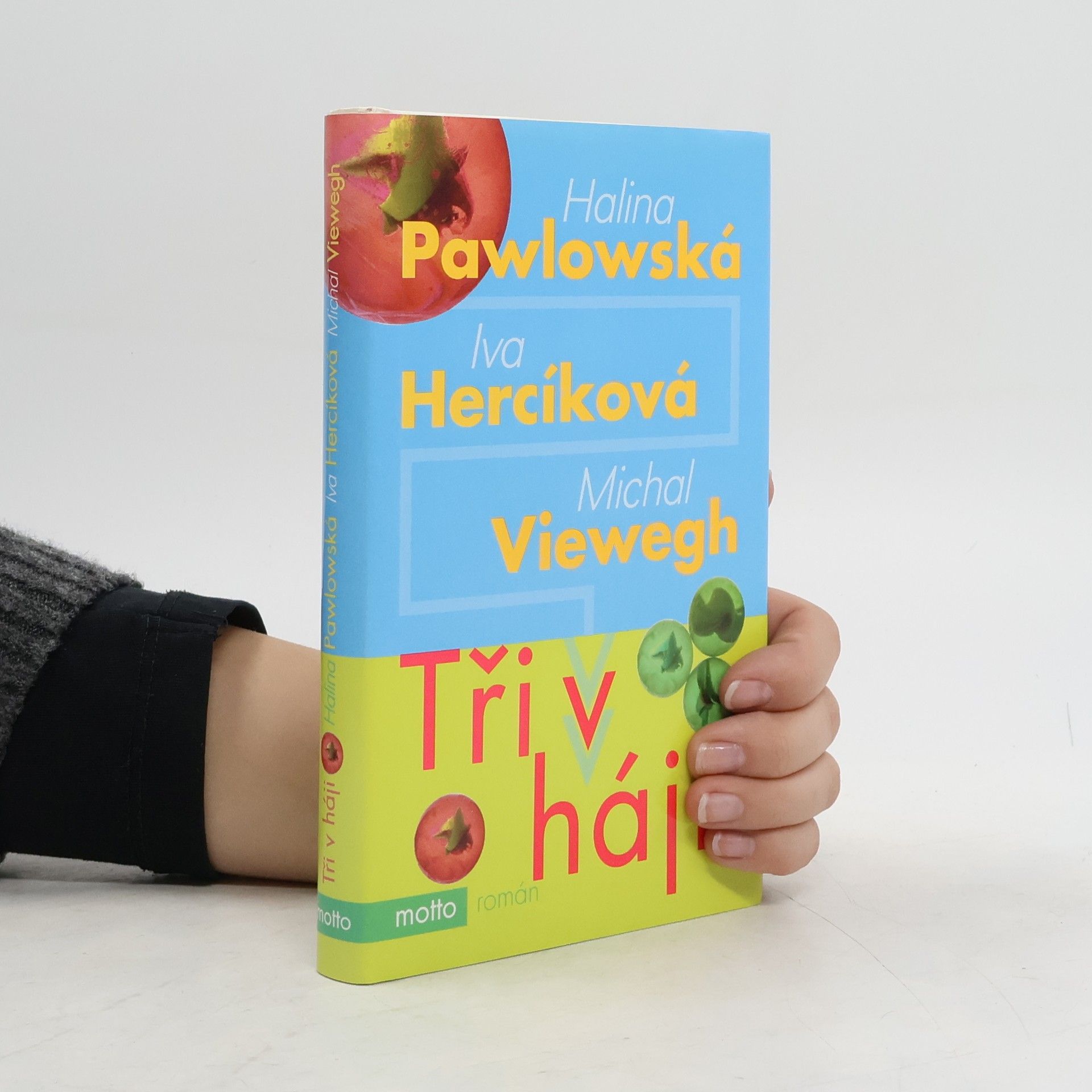 Iva Hercíková Tři v háji