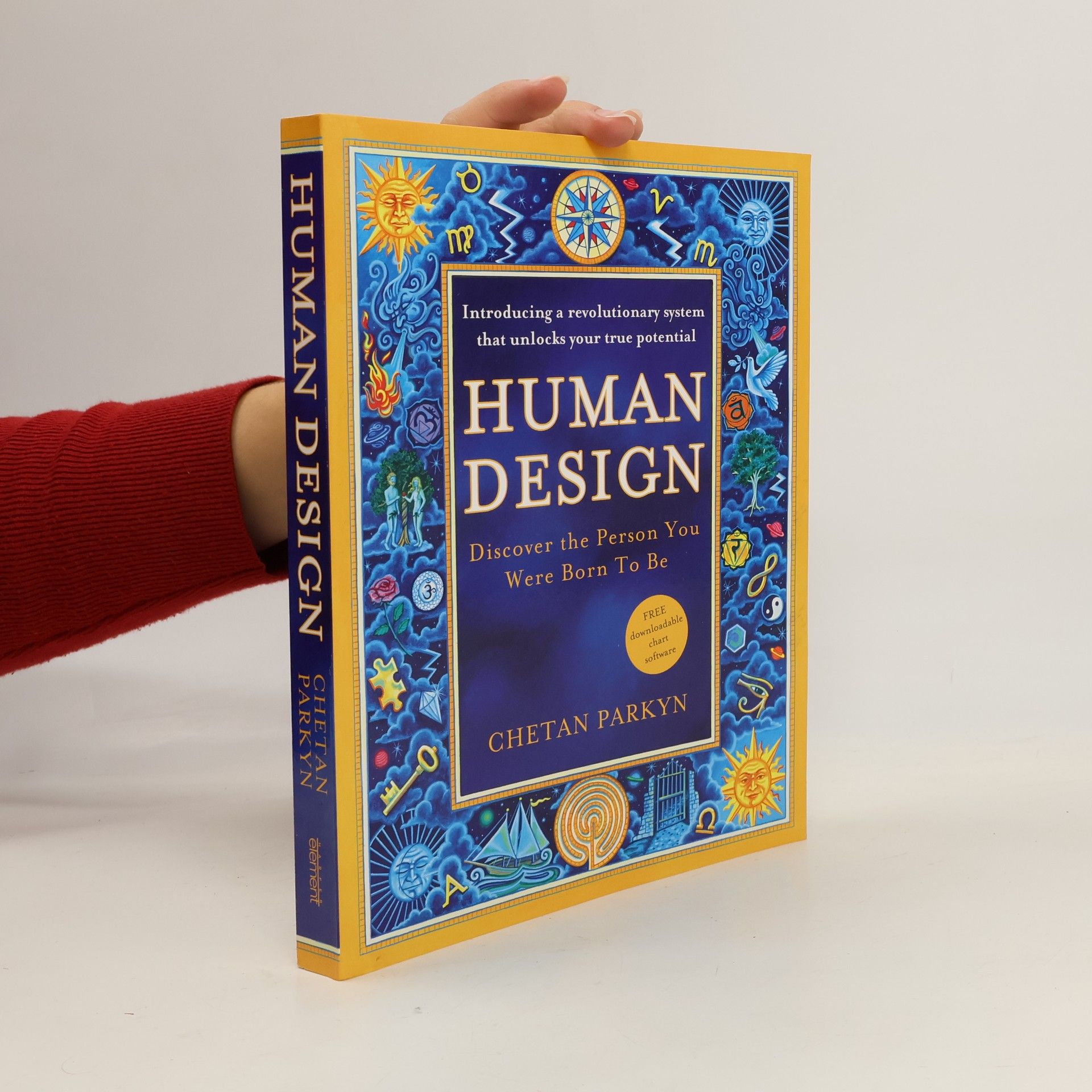 Chetan Parkyn Human design. Discover the Person You Were Born To Be
