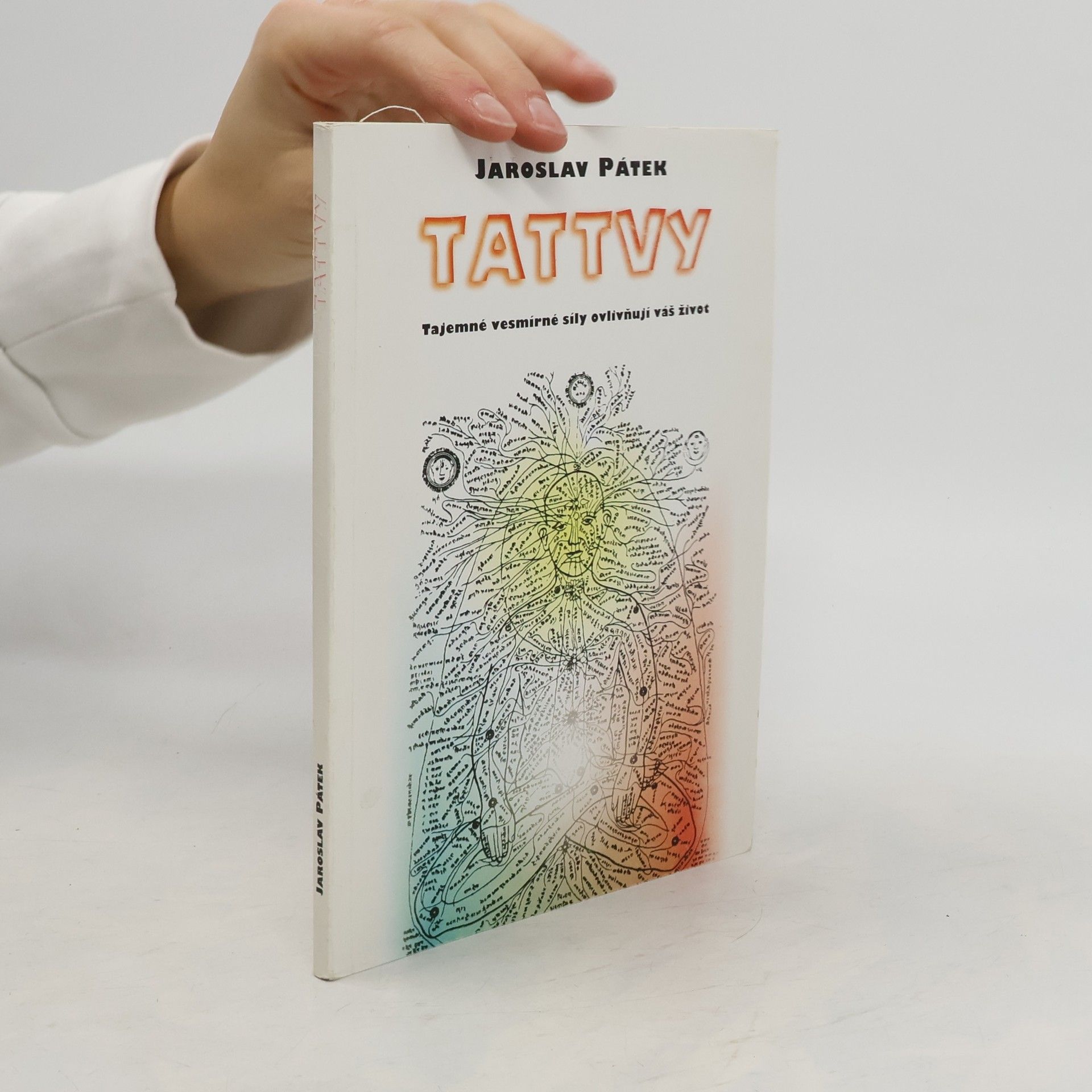 Tattvy. Tajemné vesmírné síly ovlivňují váš život
