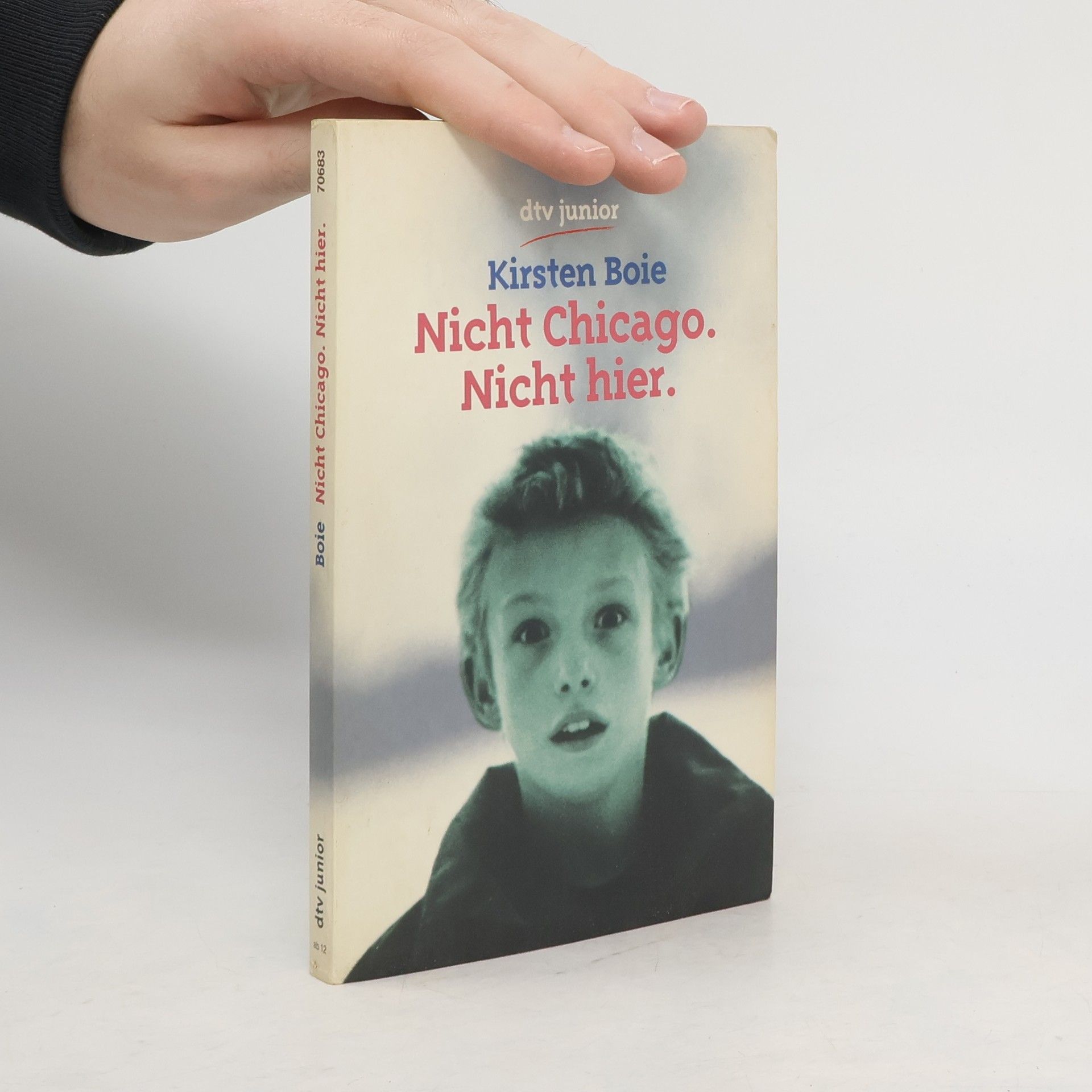 Kirsten Boie Nicht Chicago. Nicht hier : Roman