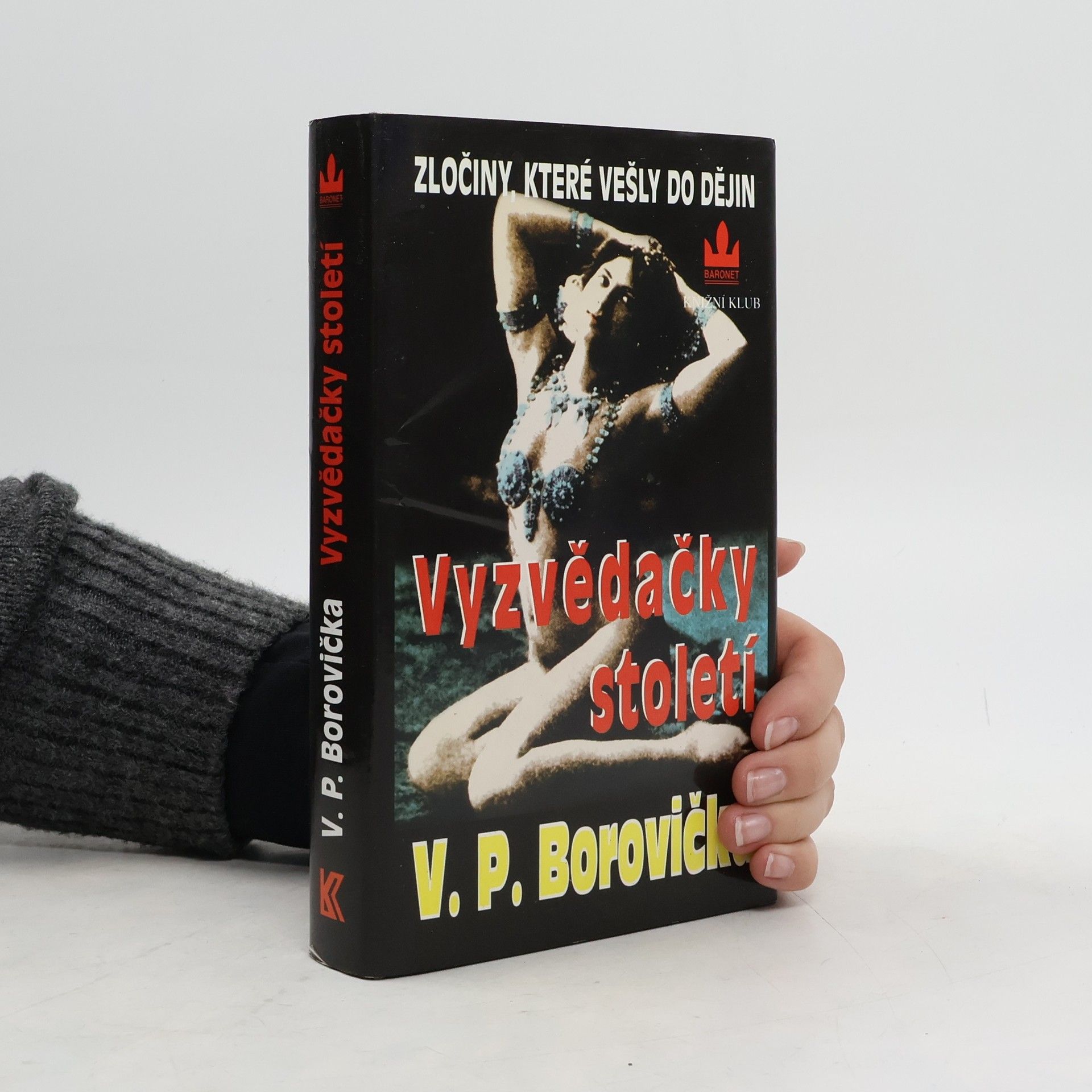 Václav Pavel Borovička Vyzvědačky století