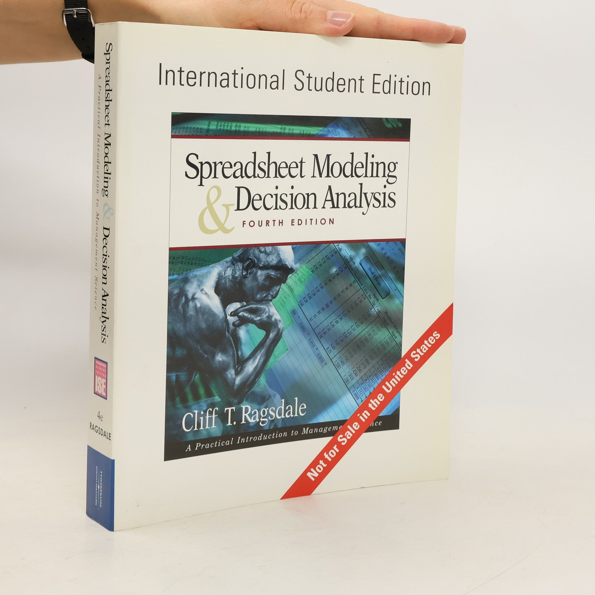 Cliff T. Ragsdale Spreadsheet Modeling and Decision Analysis