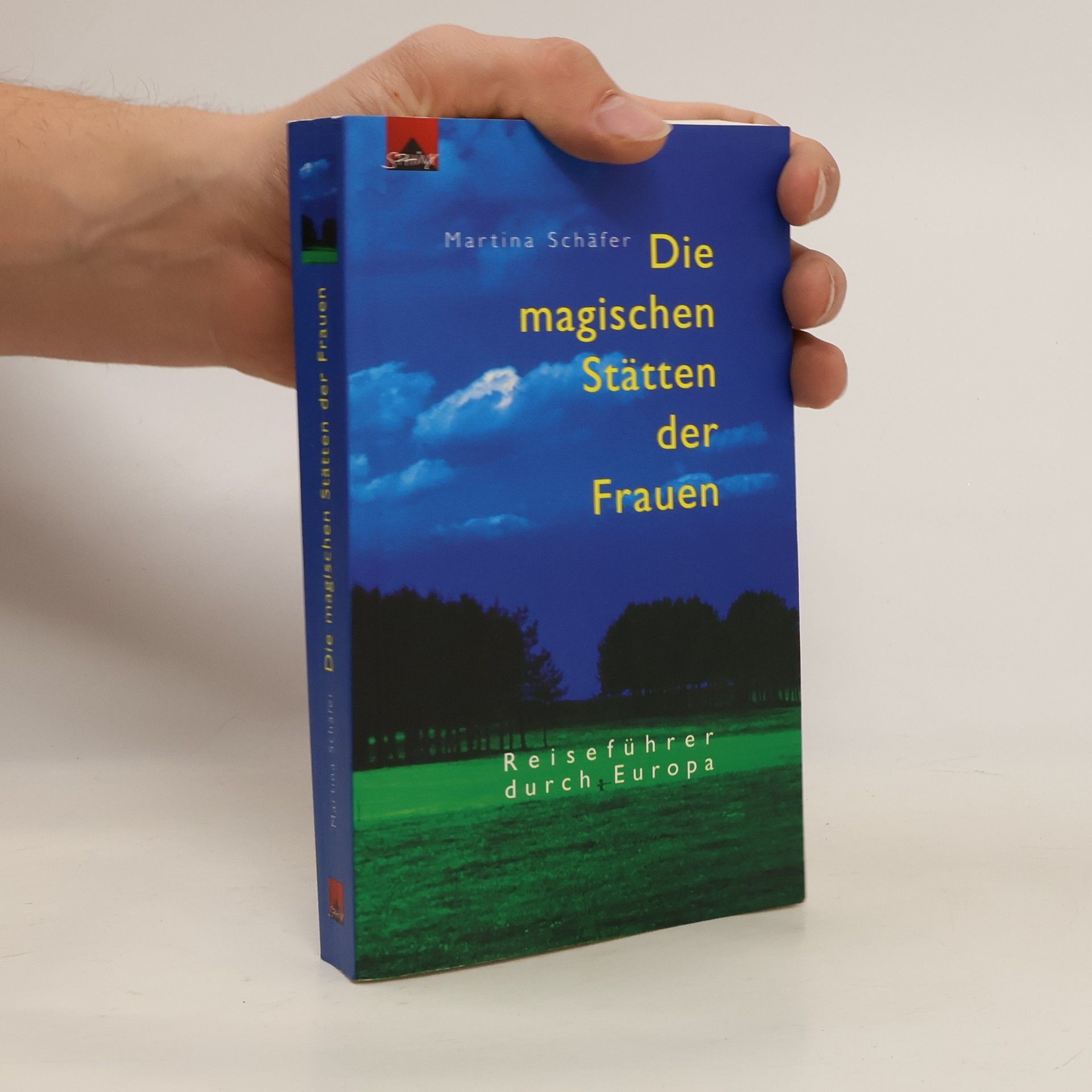 Martina Schäfer Die magischen Stätten der Frauen