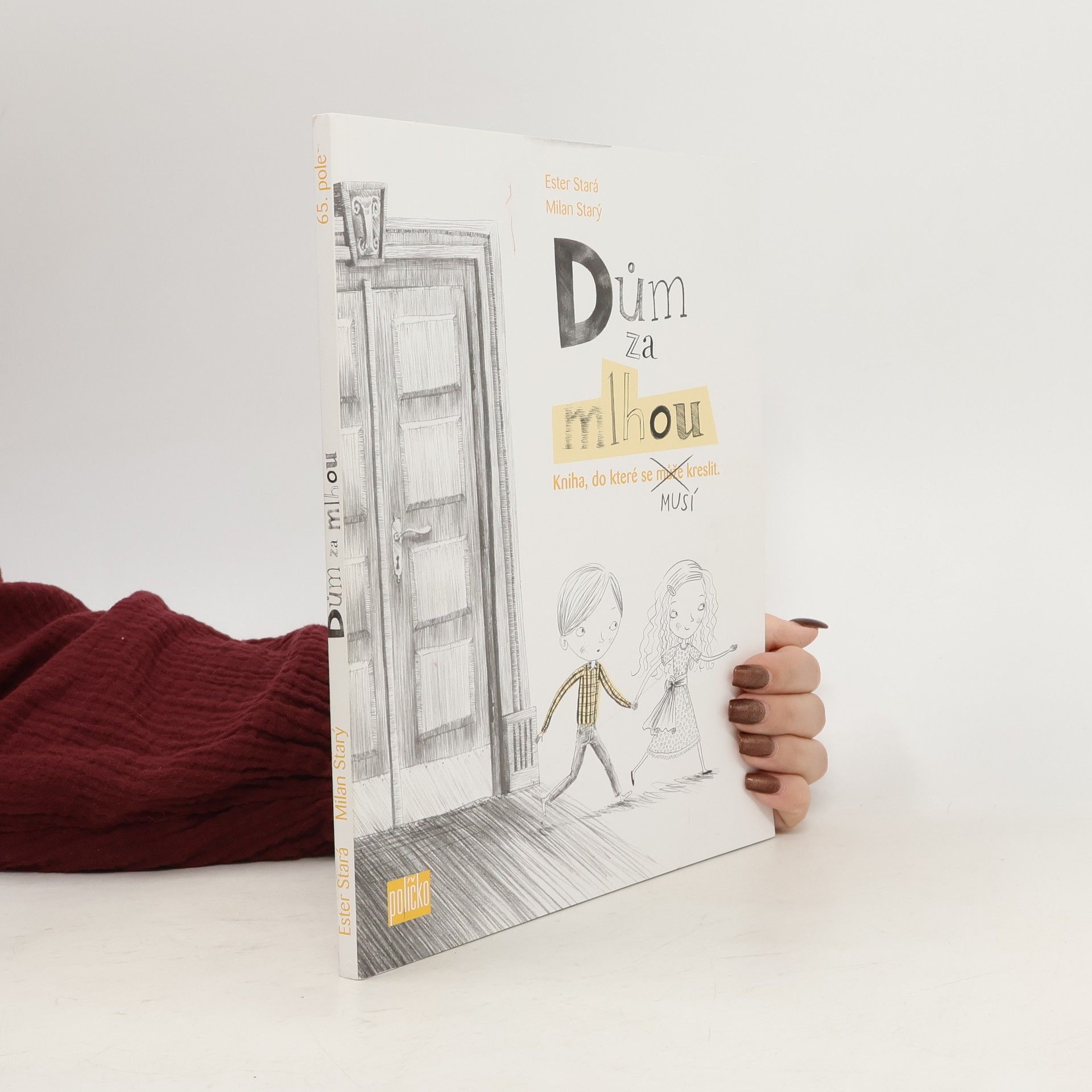 Dům za mlhou : kniha, do které se může - musí kreslit!