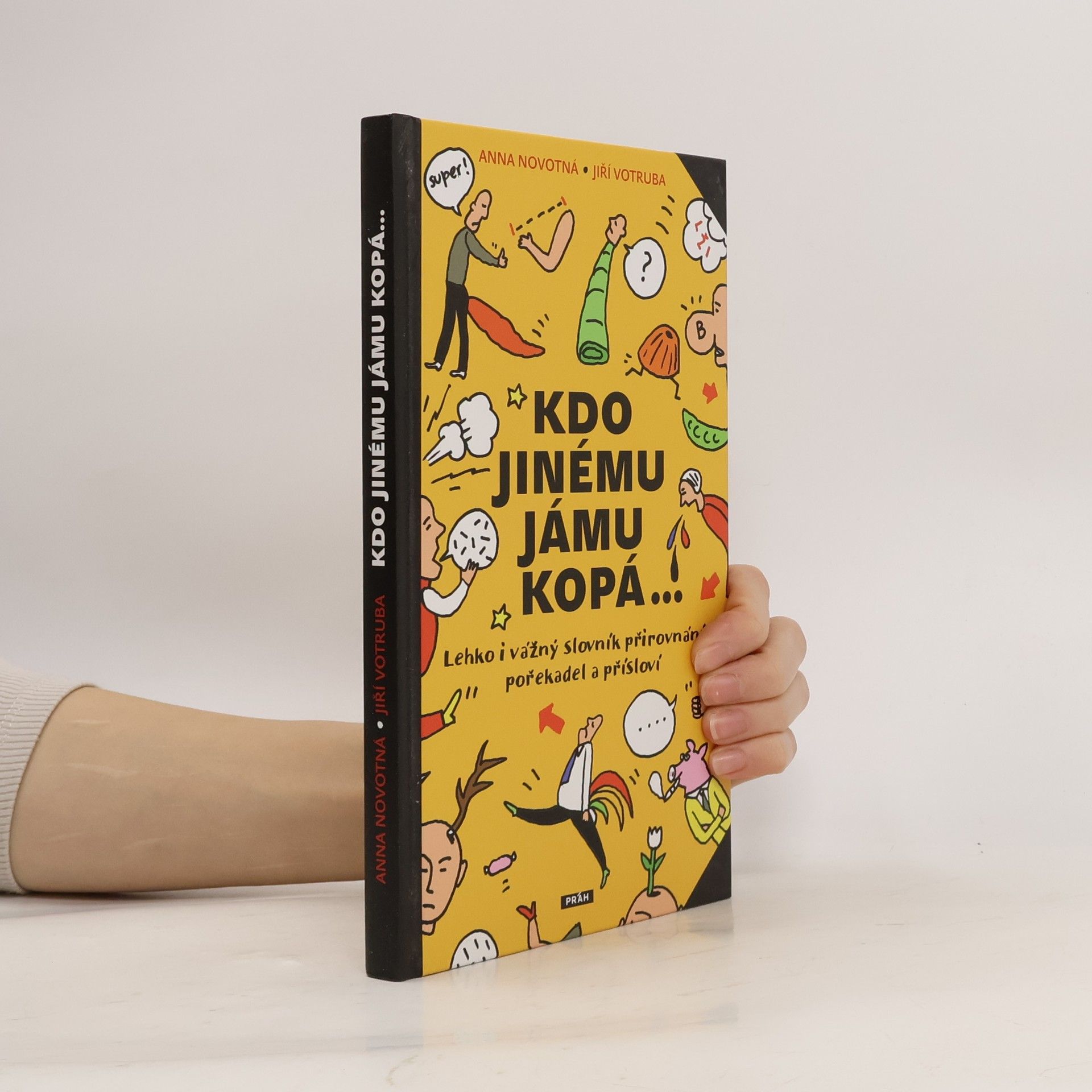 Anna Novotná Kdo jinému jámu kopá