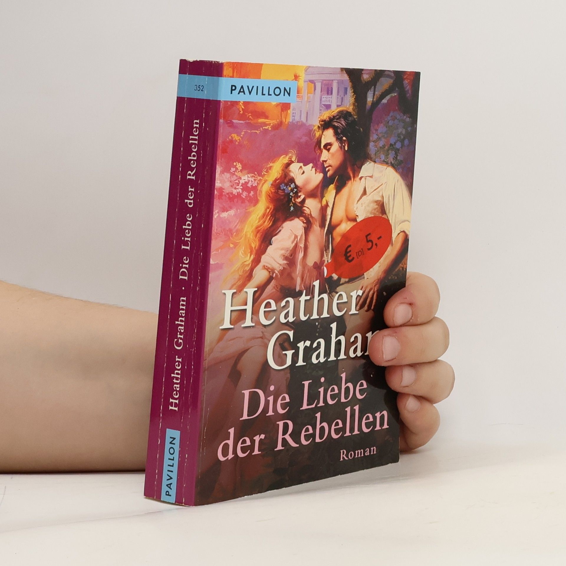 Heather Graham Pozzessere Die Liebe der Rebellen