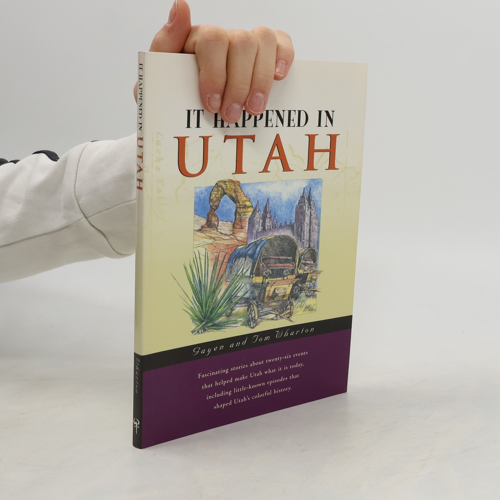 Gayen Wharton It Happened in Utah