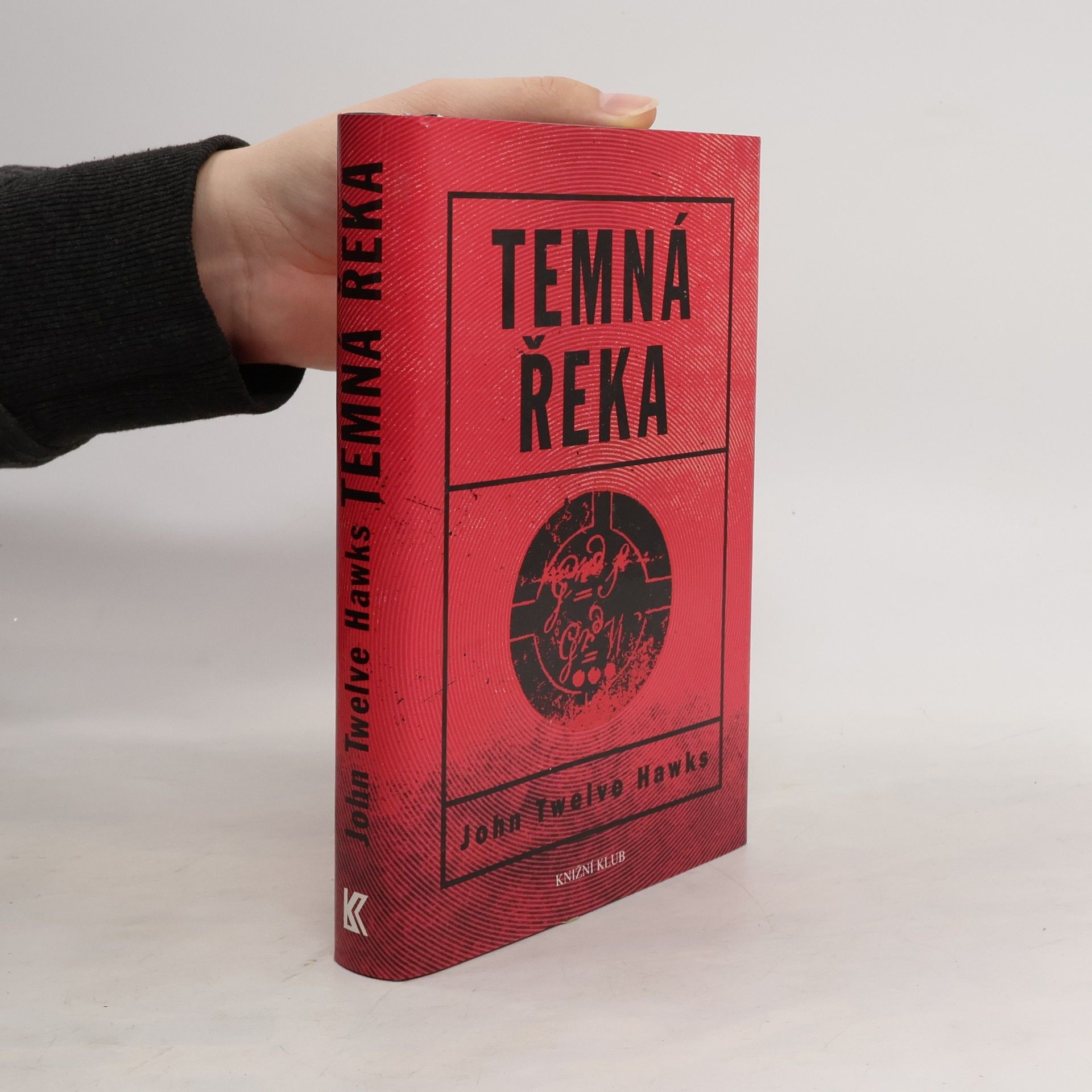 John Twelve Hawks Temná řeka. Druhá kniha Čtvrtého světa