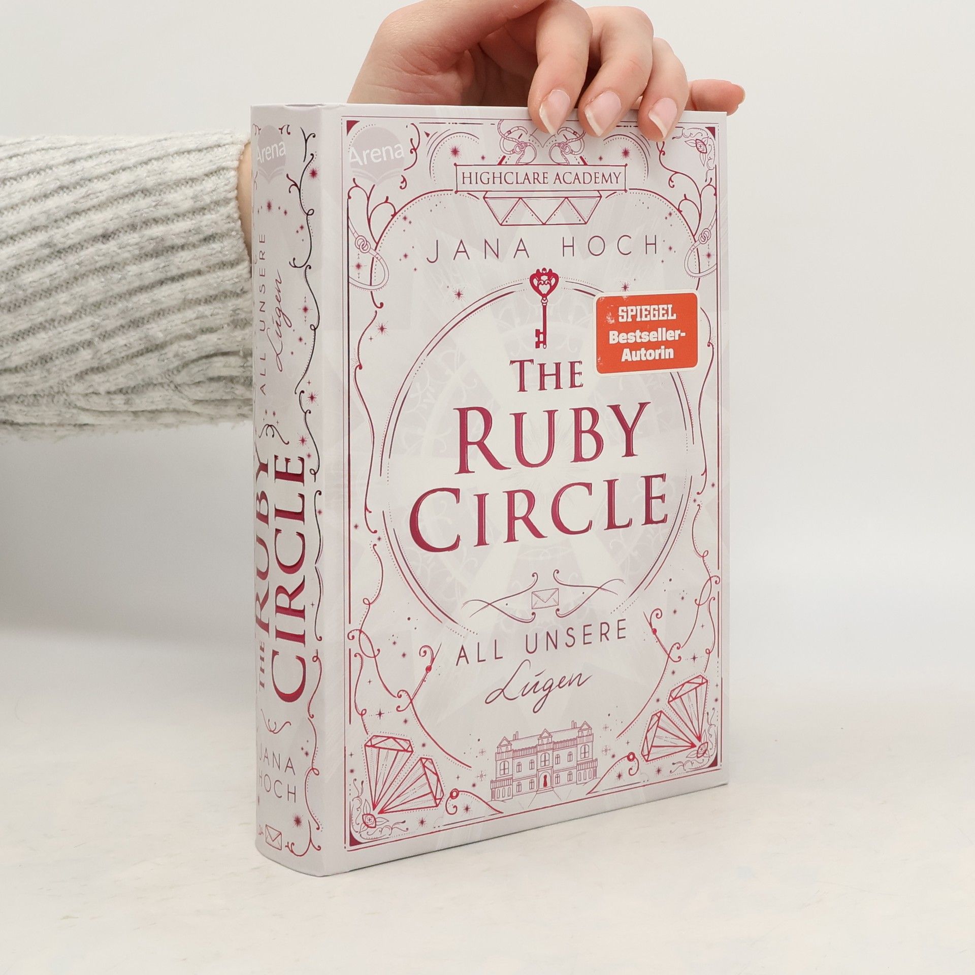 Jana Hoch The Ruby Circle. All unsere Lügen