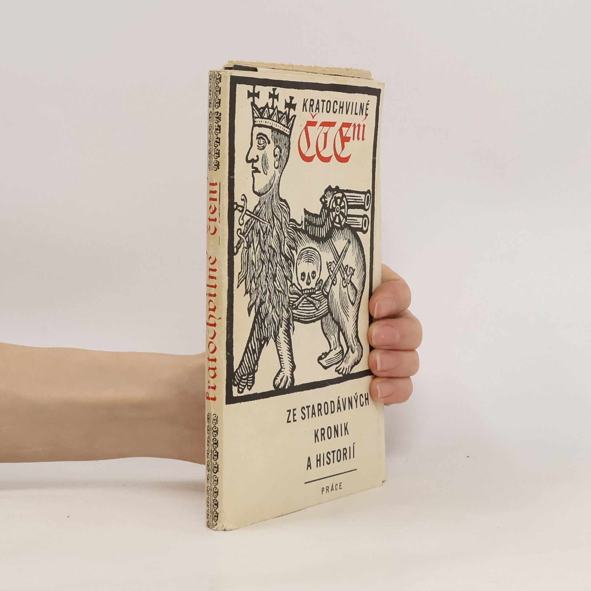 Miroslav Lukáš Kratochvilné čtení ze starodávných kronik a historií