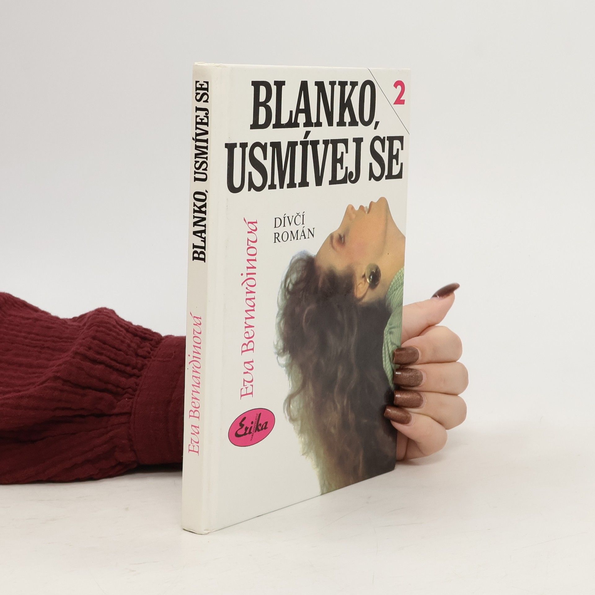 Eva Bernardinová Blanko, usmívej se: Dívčí román