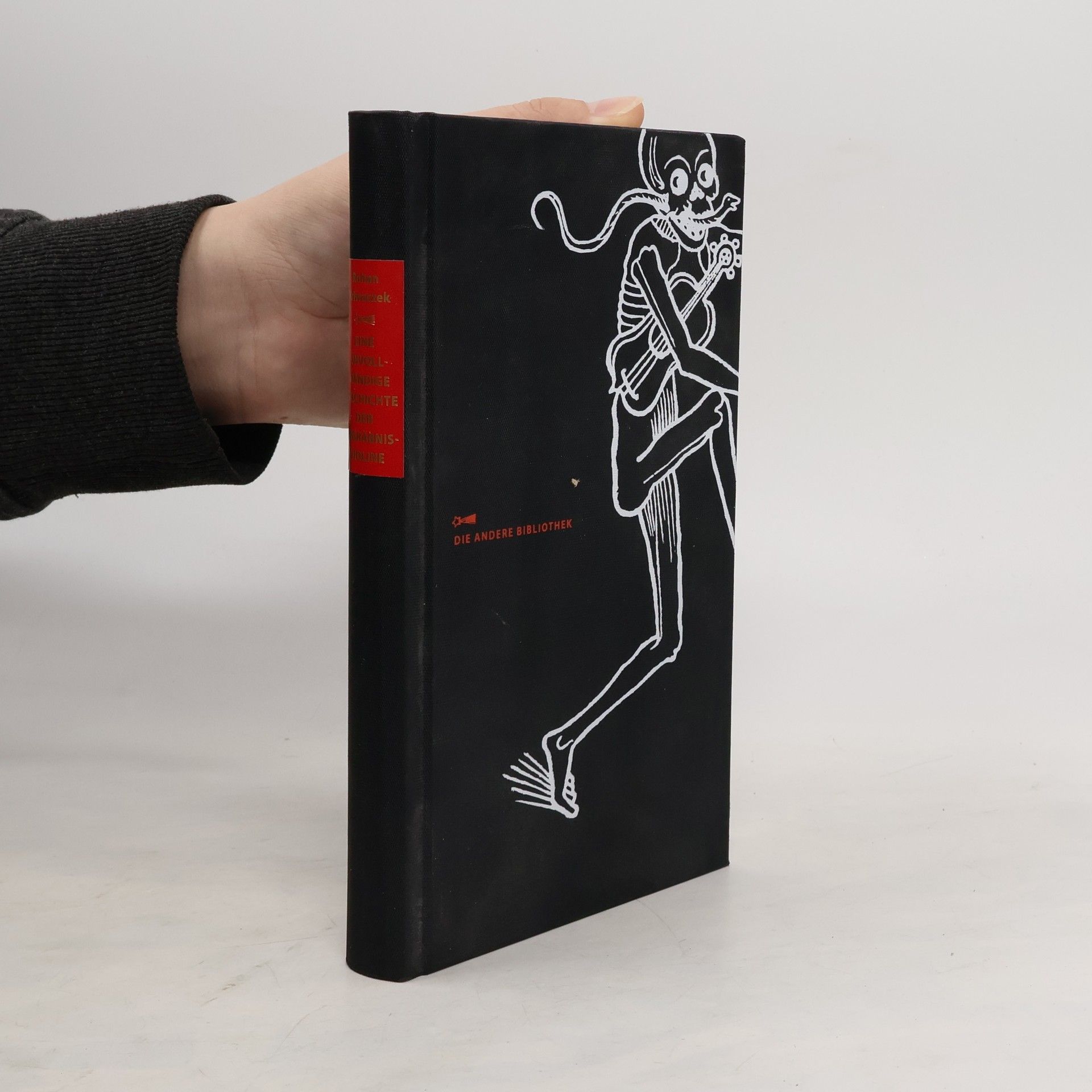 Rohan Kriwaczek Eine unvollständige Geschichte der Begräbnis-Violine