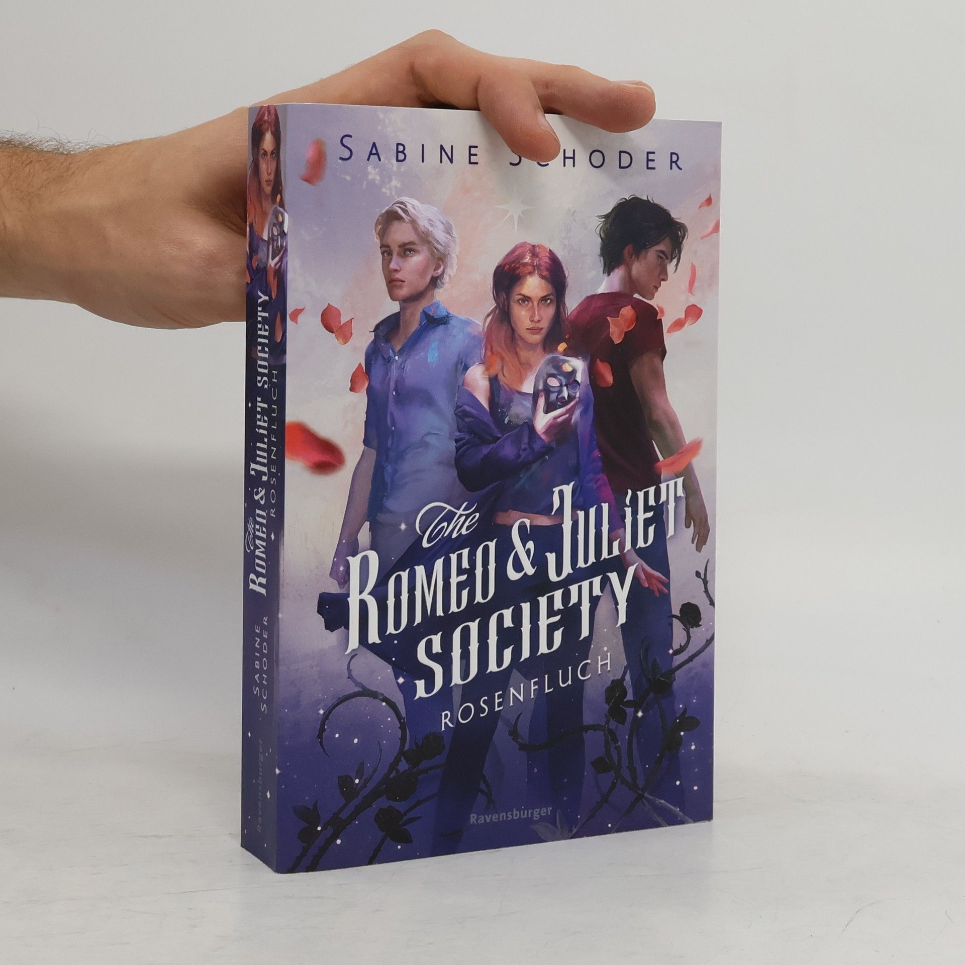 Sabine Schoder The Romeo & Juliet Society, Band 1: Rosenfluch