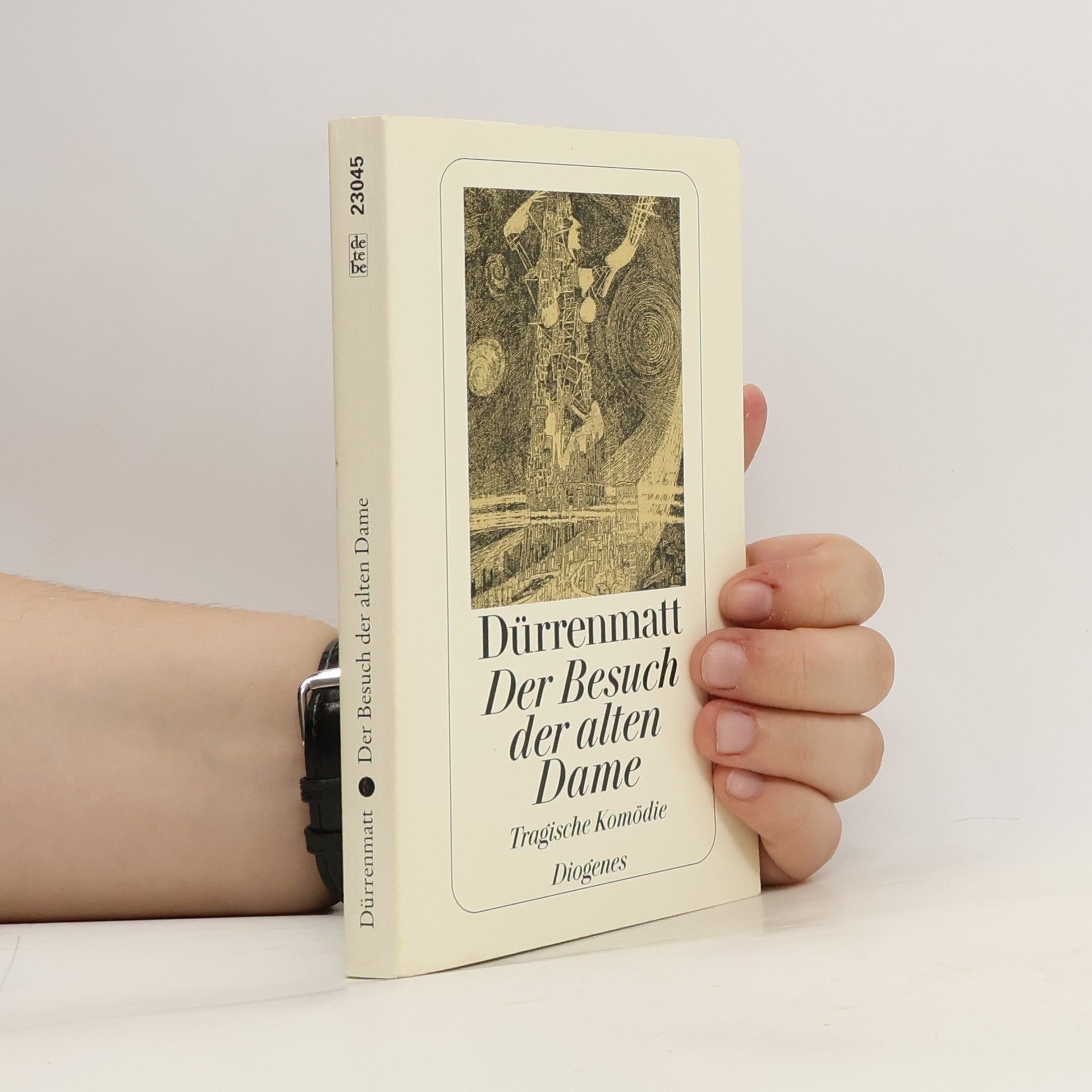 Friedrich Dürrenmatt Der Besuch der alten Dame: EineTragische Komödie