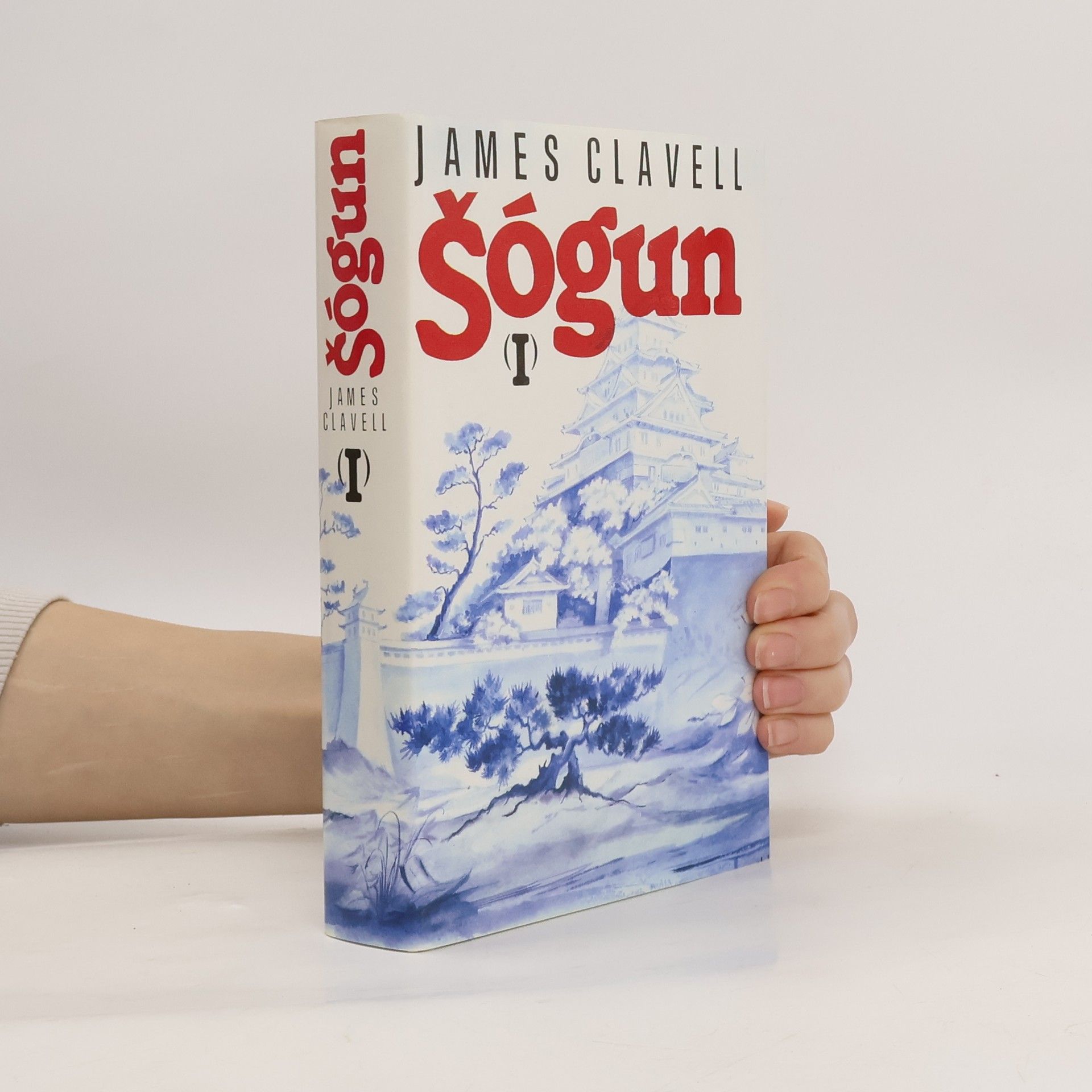 James Clavell Šógun I. Román o Japonsku