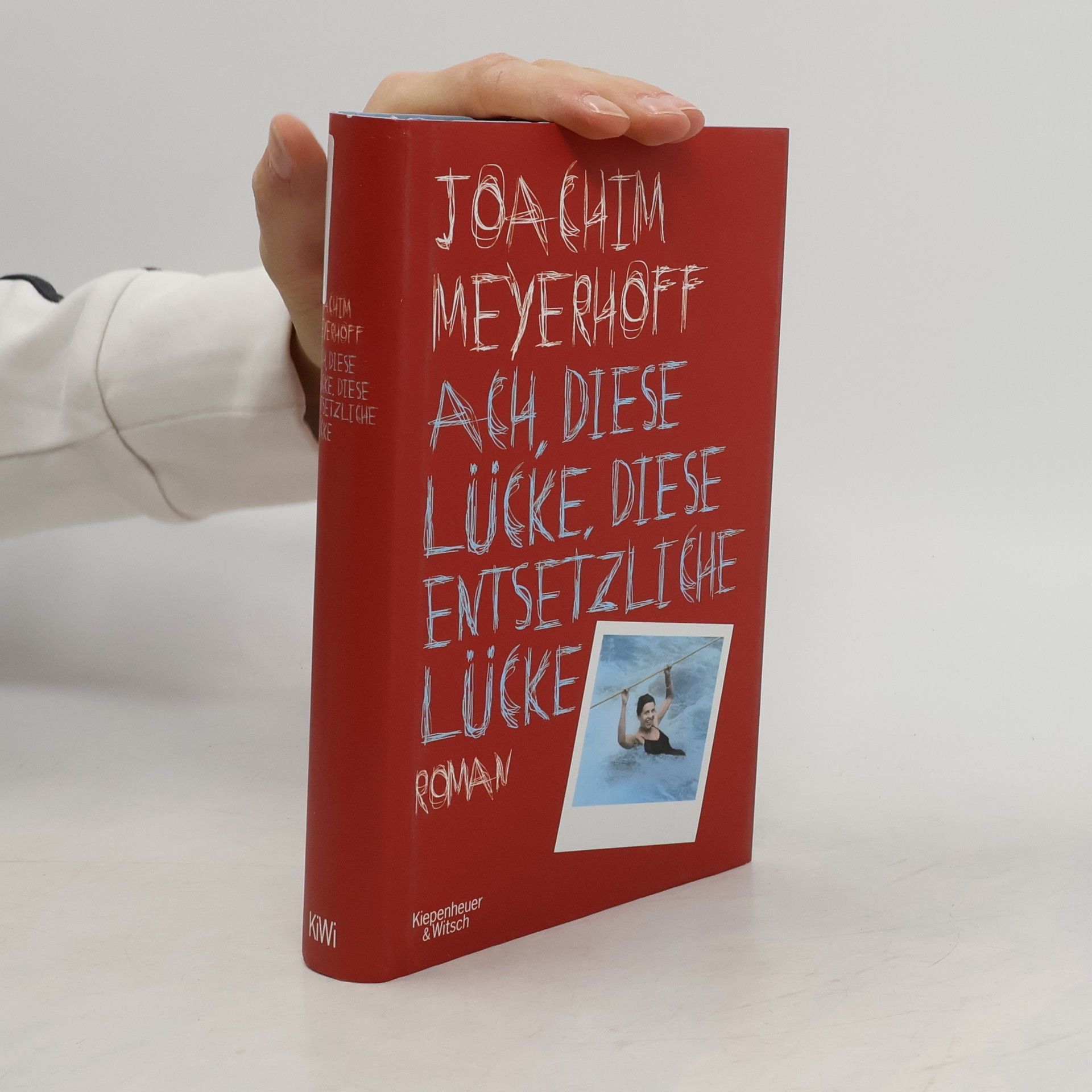 Joachim Meyerhoff Ach, diese Lücke, diese entsetzliche Lücke : Roman