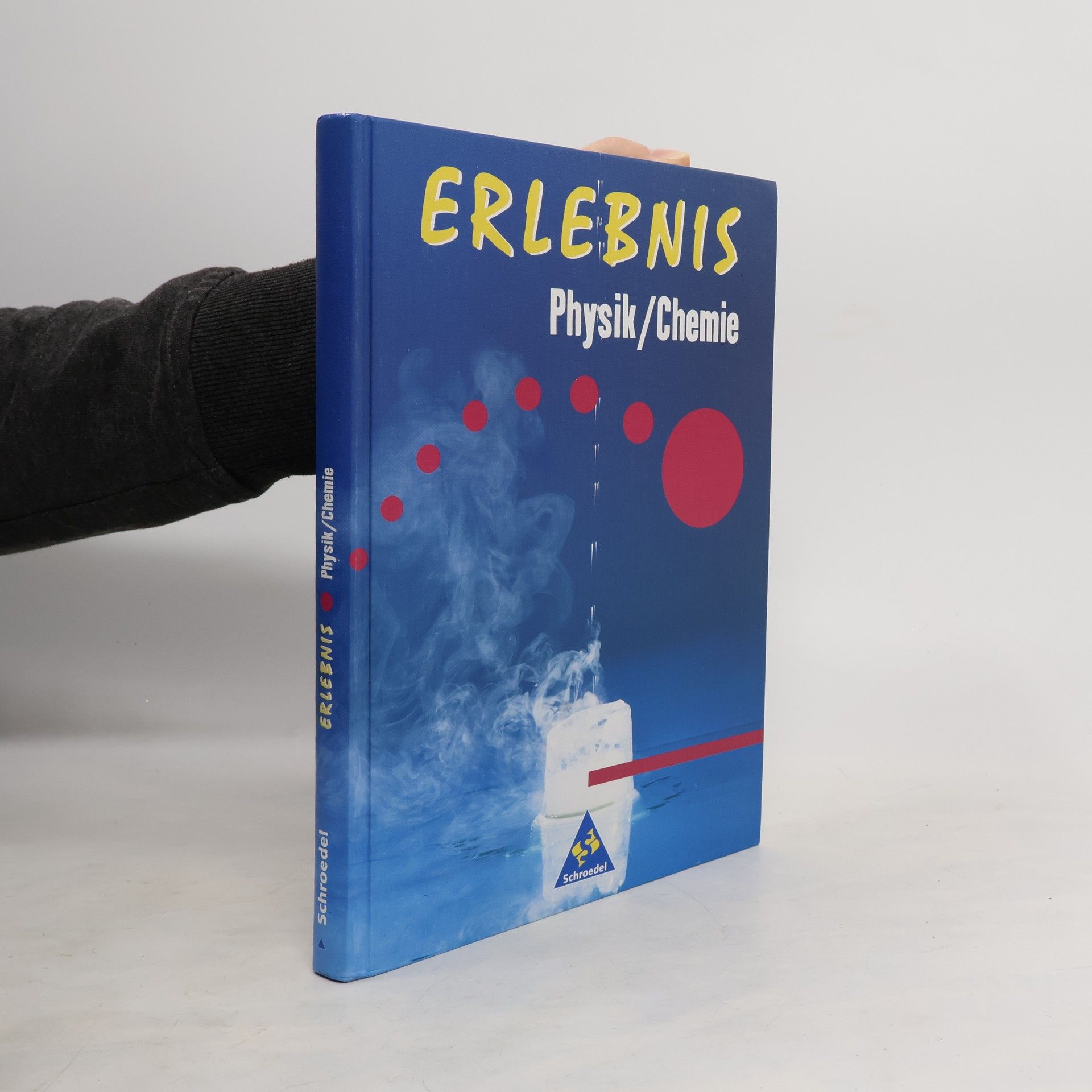 Autorenkollektiv Erlebnis Physik, Chemie