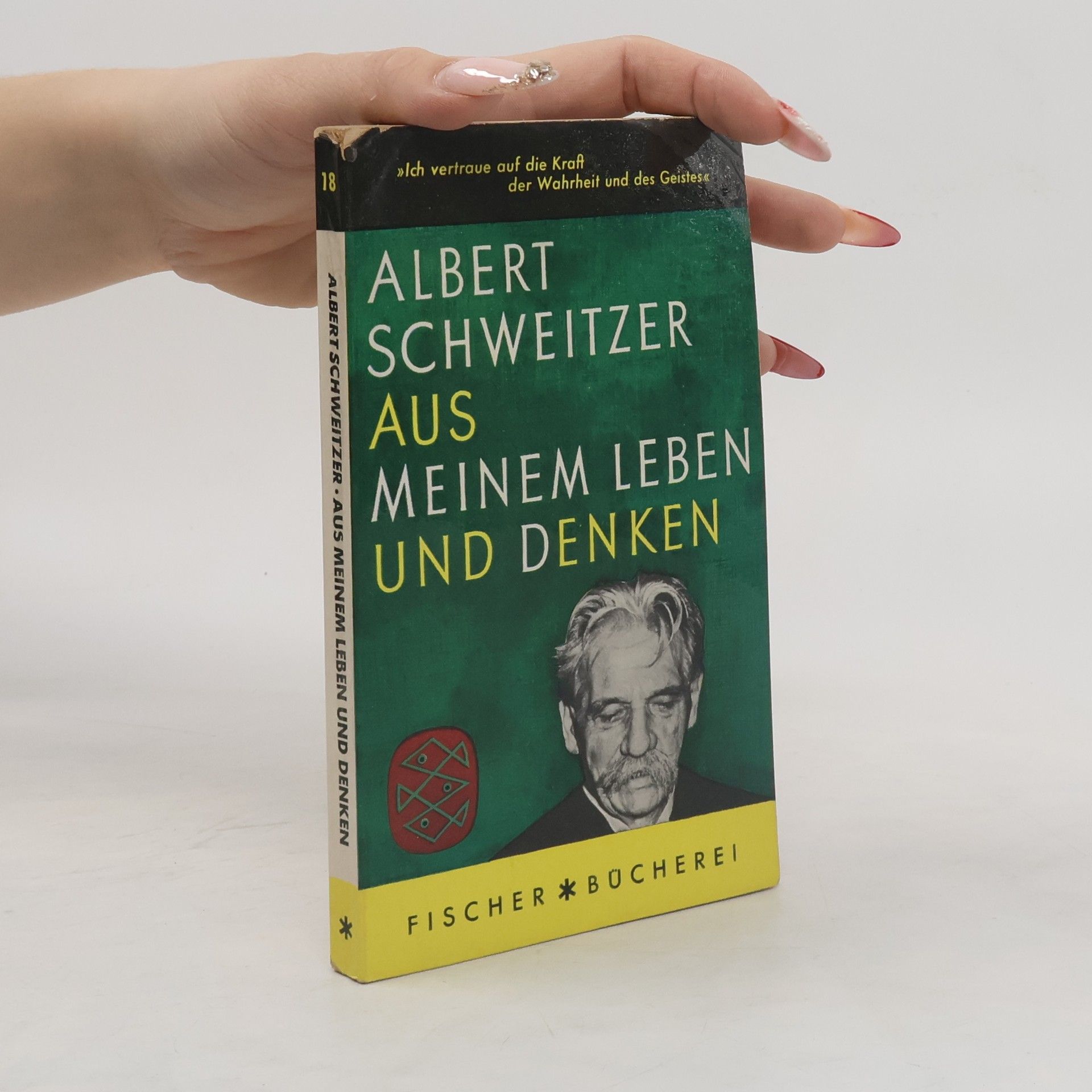 Albert Schweitzer Aus meinem Leben und Denken